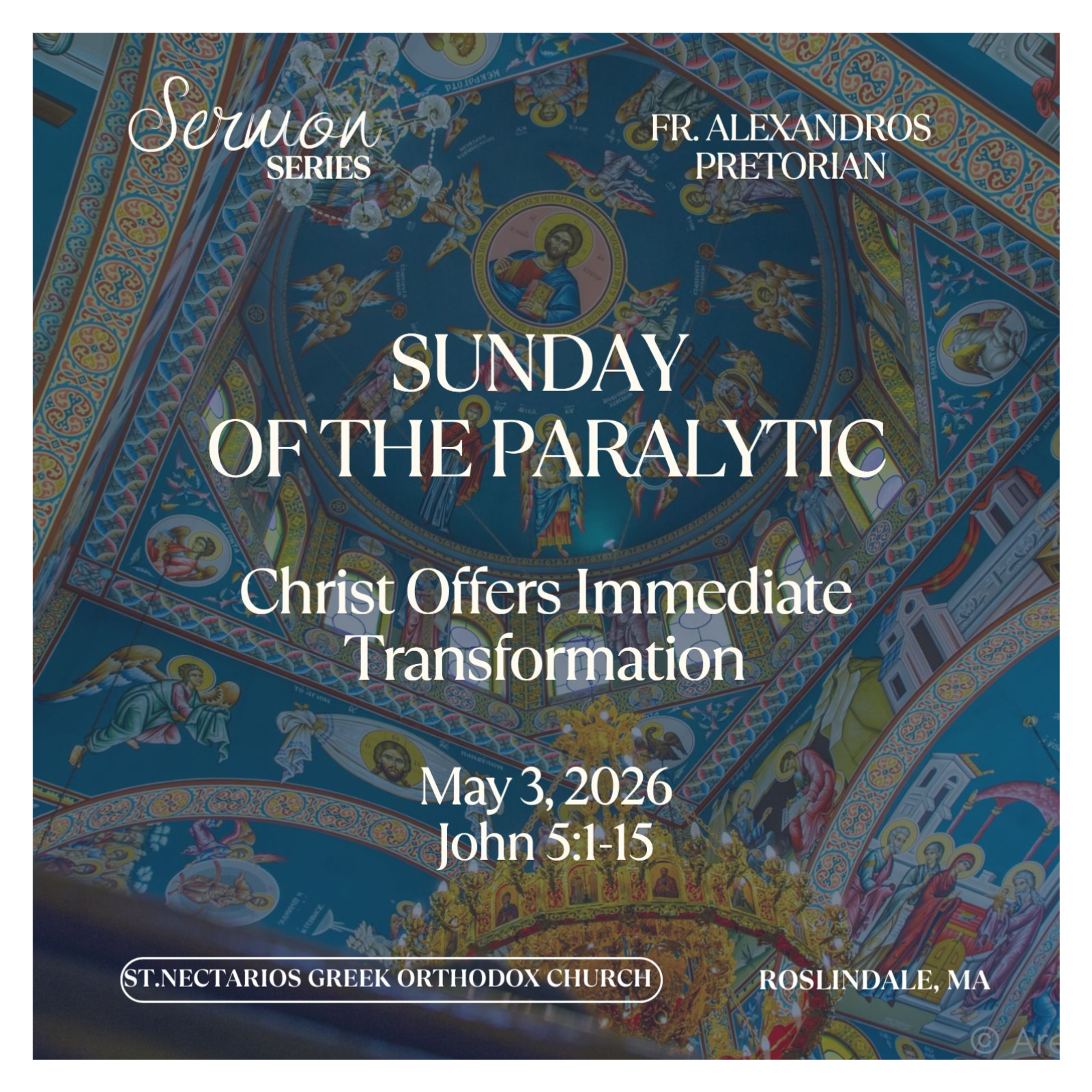 Sunday of The Paralytic-The power of the Only Physician episode artwork