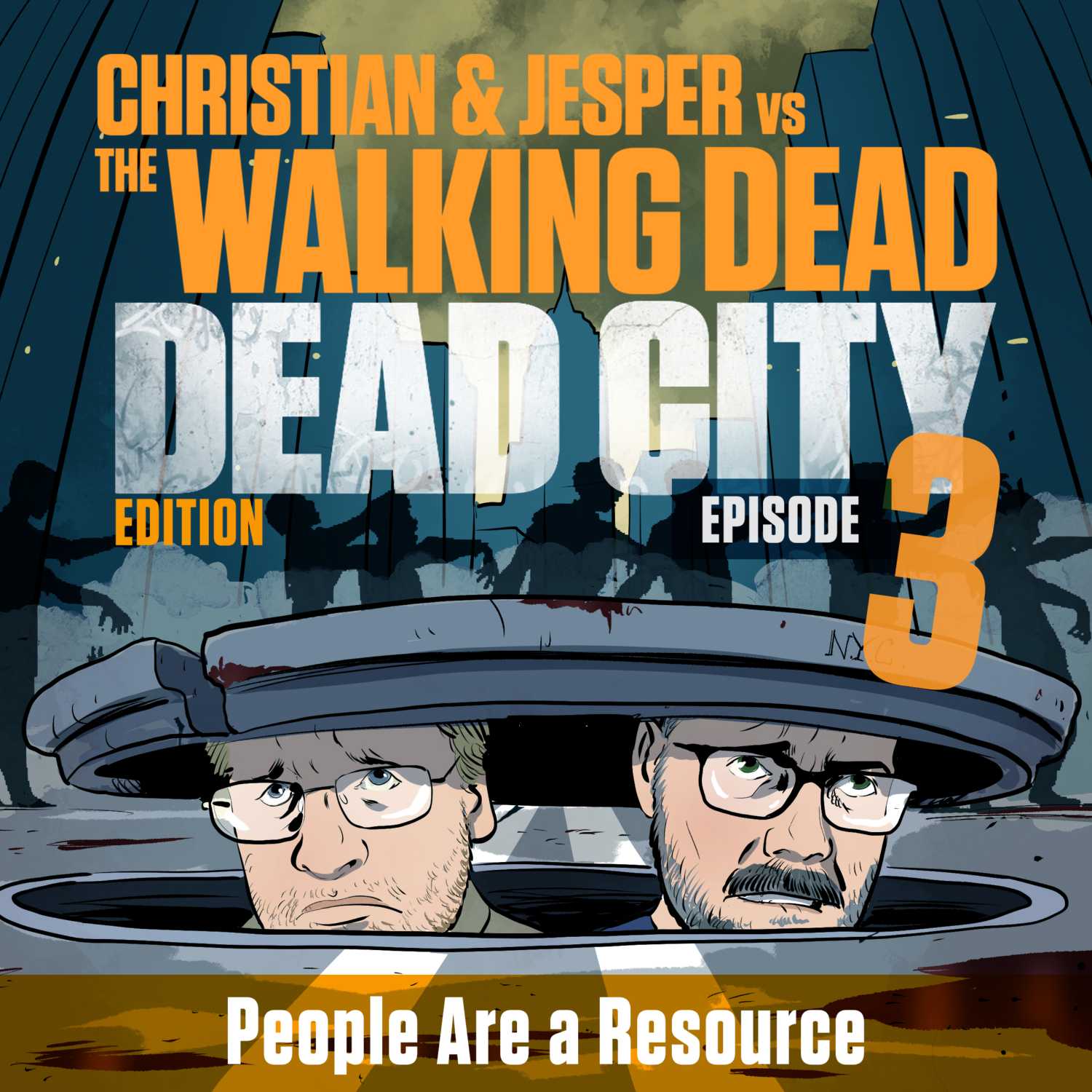 78. Dead City Edition - episode 3: People Are a Resource