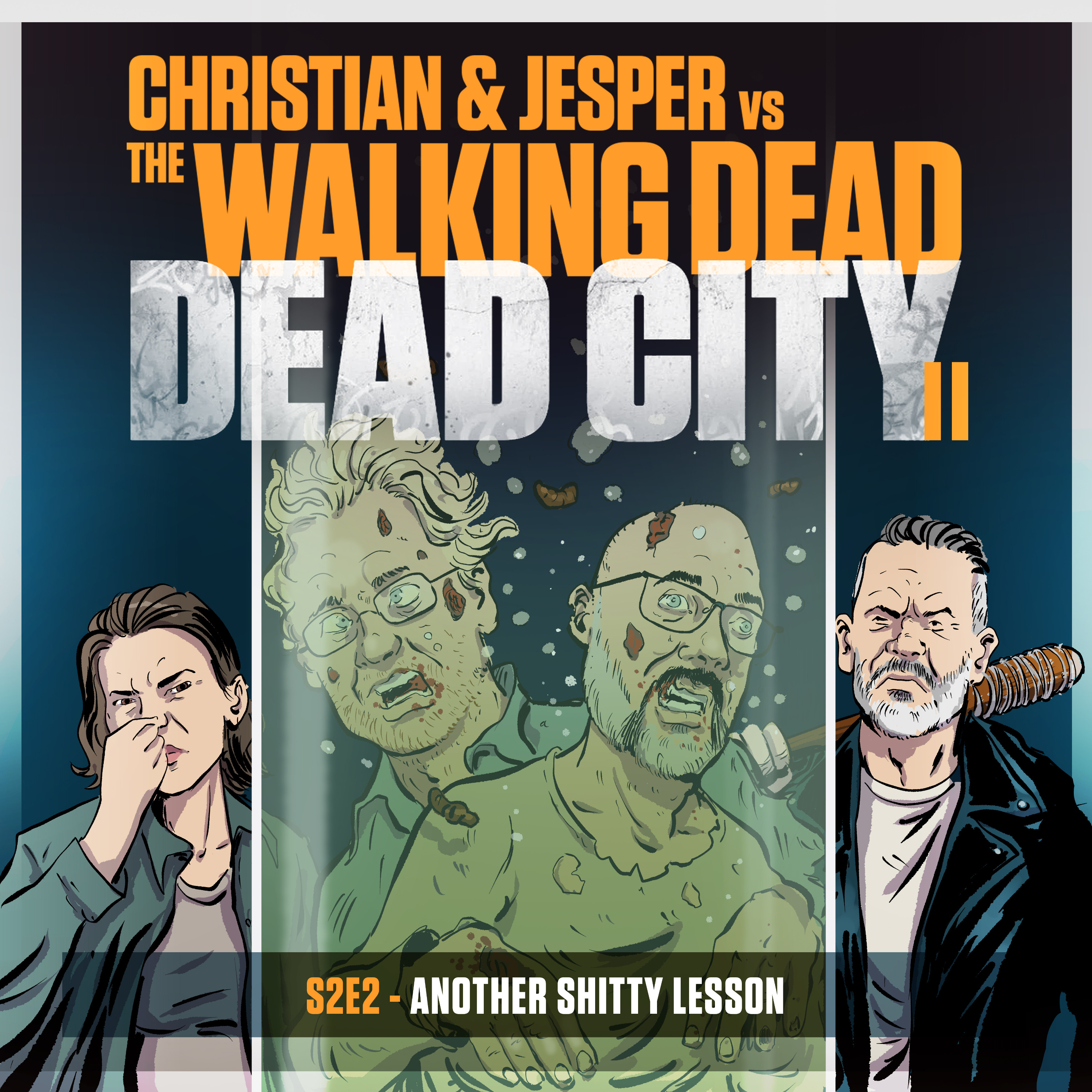 115. Dead City Edition - S2E2: Another shitty lesson episode artwork