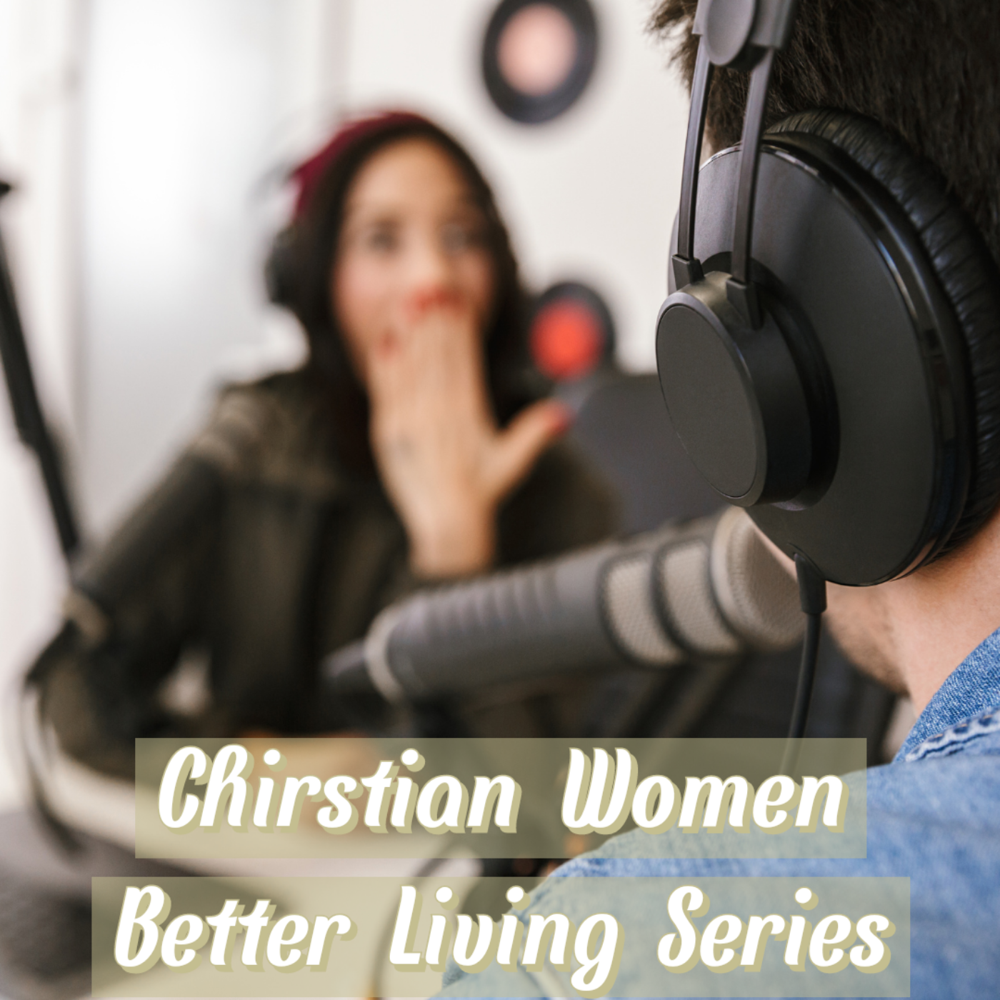 Christian Woman Better Living Series