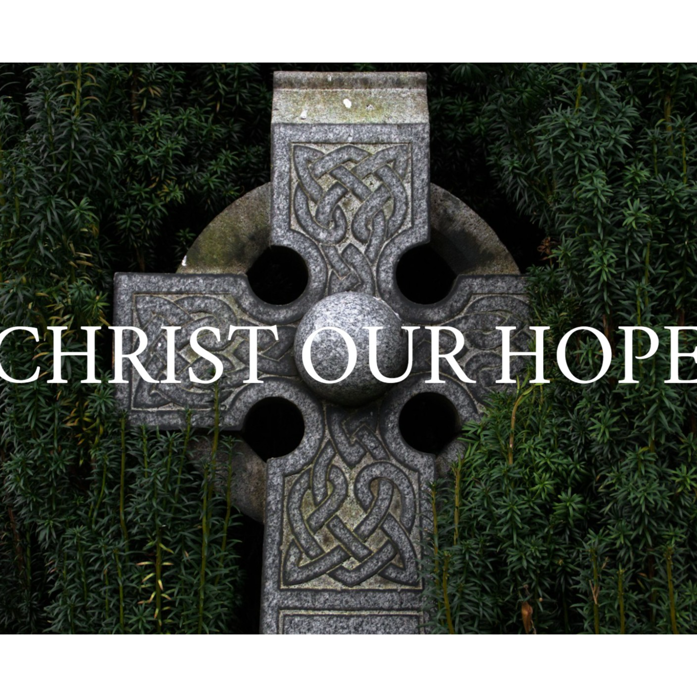 Christ Our Hope