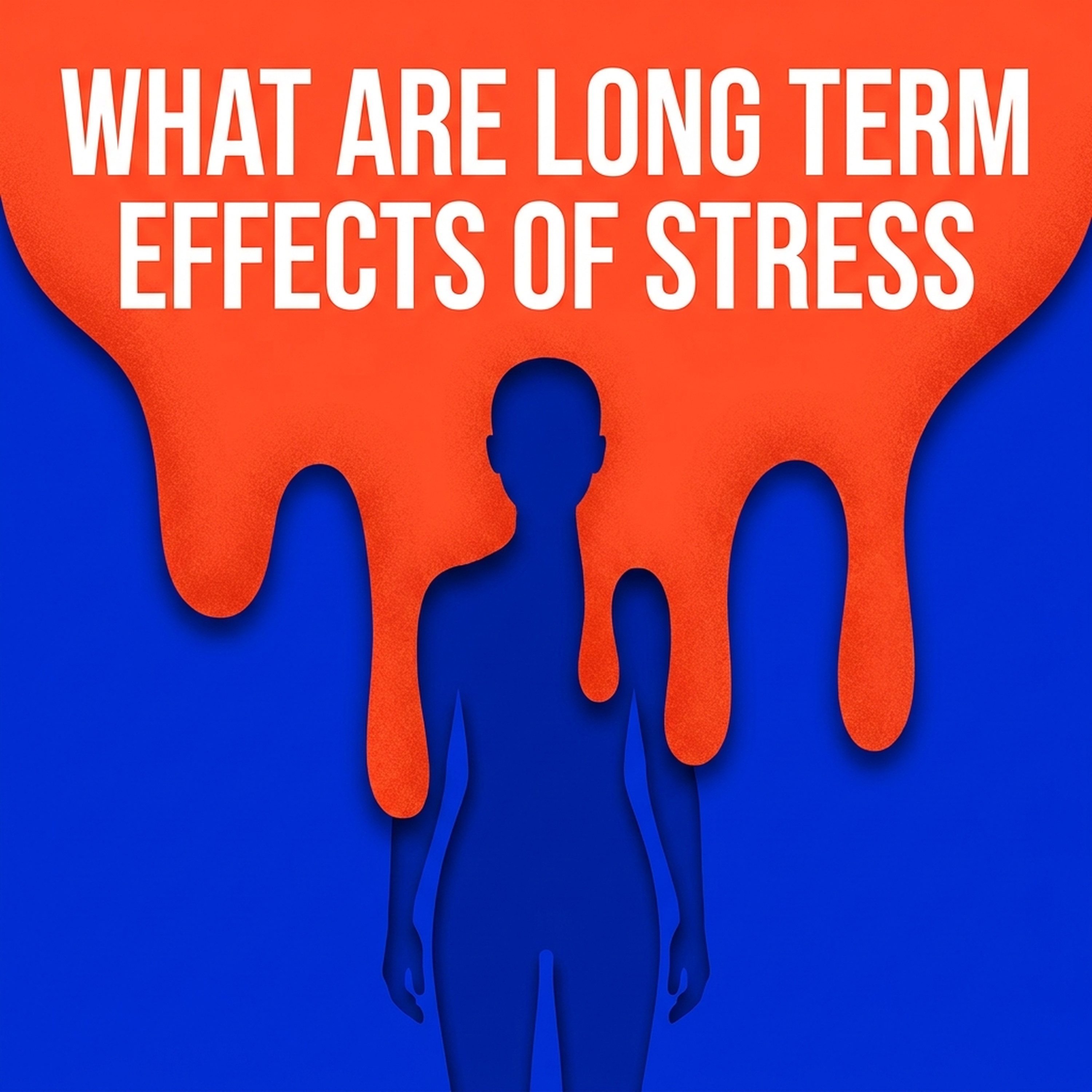 What Are Long Term Effects of Stress: The Cortisol Trap