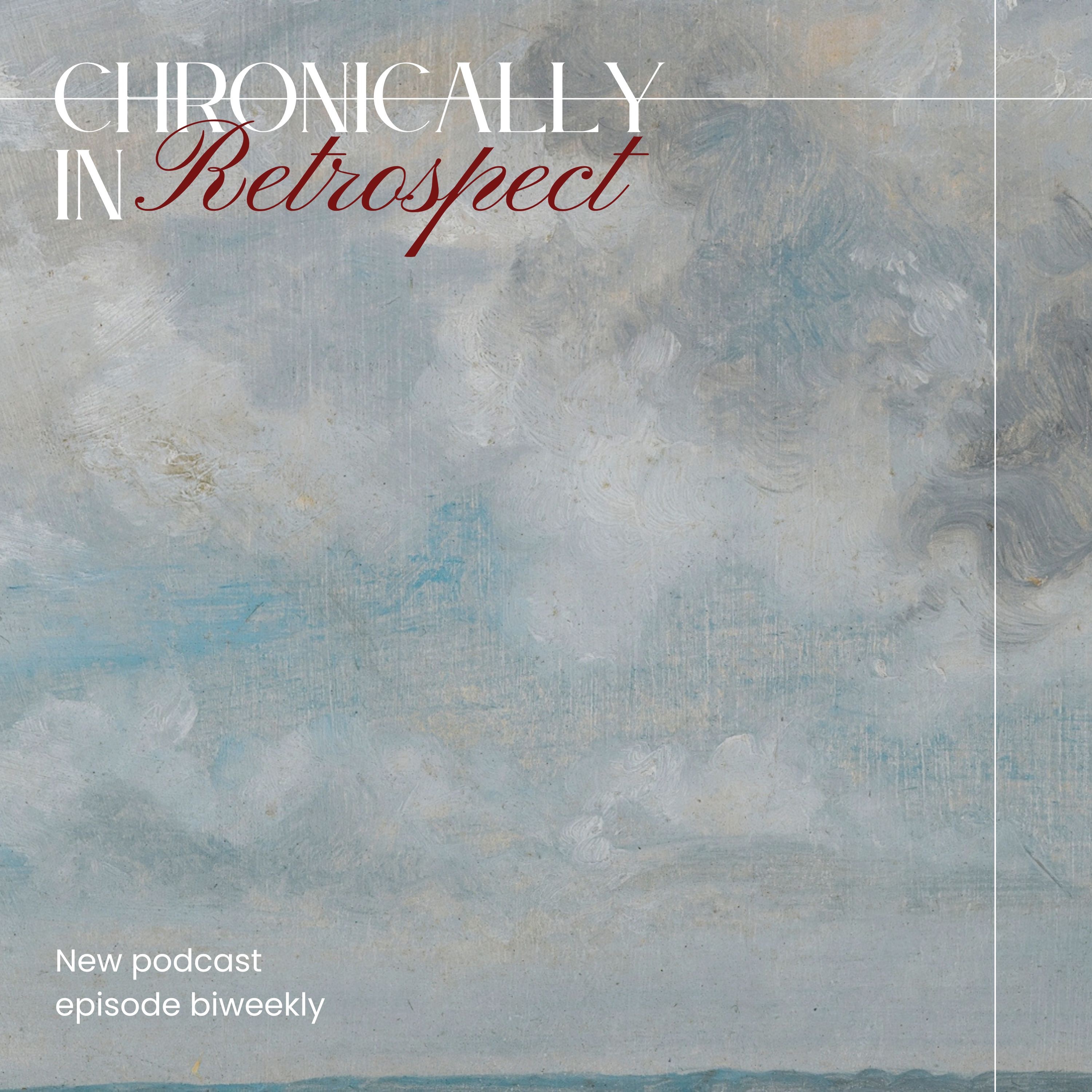 Chronically In Retrospect