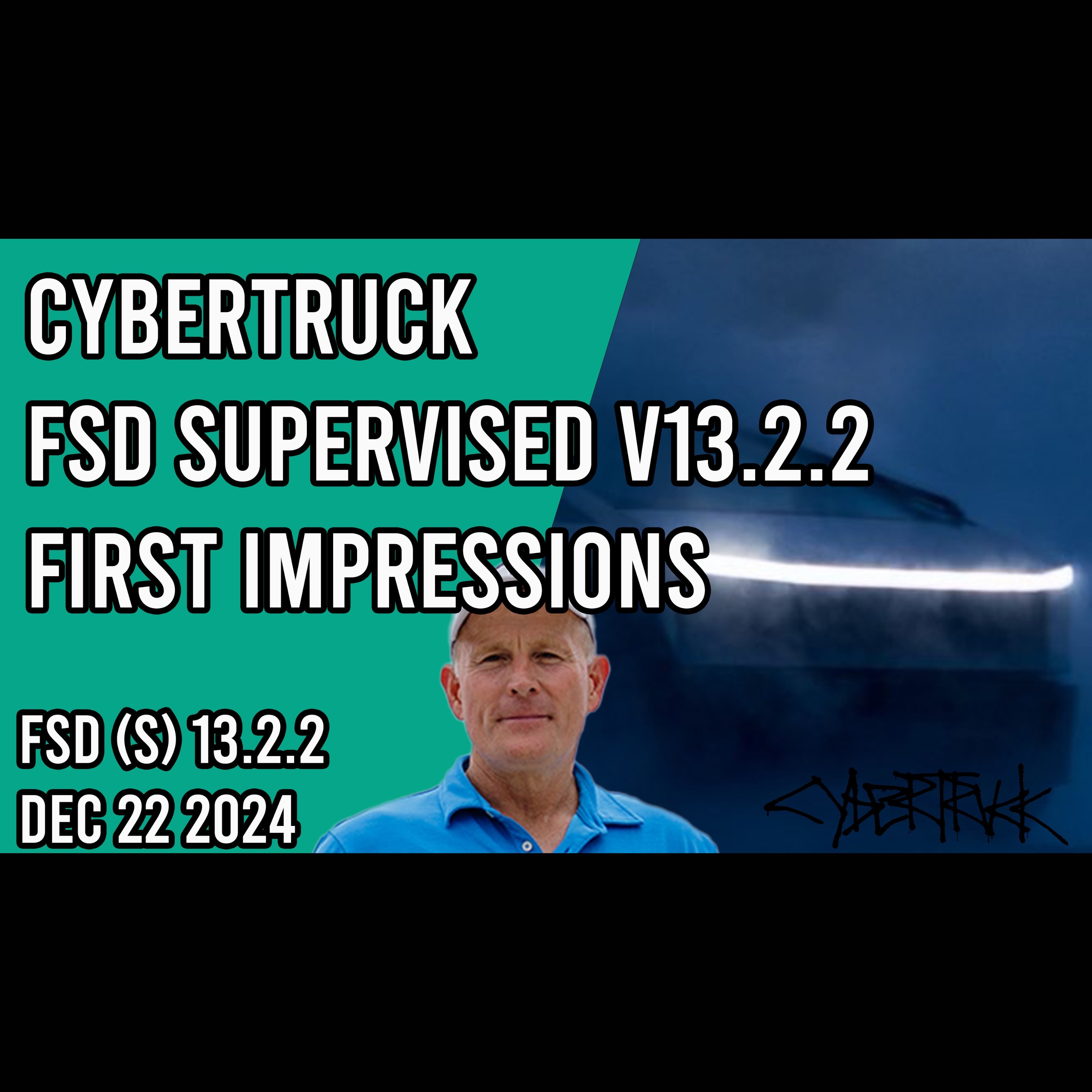 Cybertruck FSD Supervised v13.2.2 - First Impressions Drive