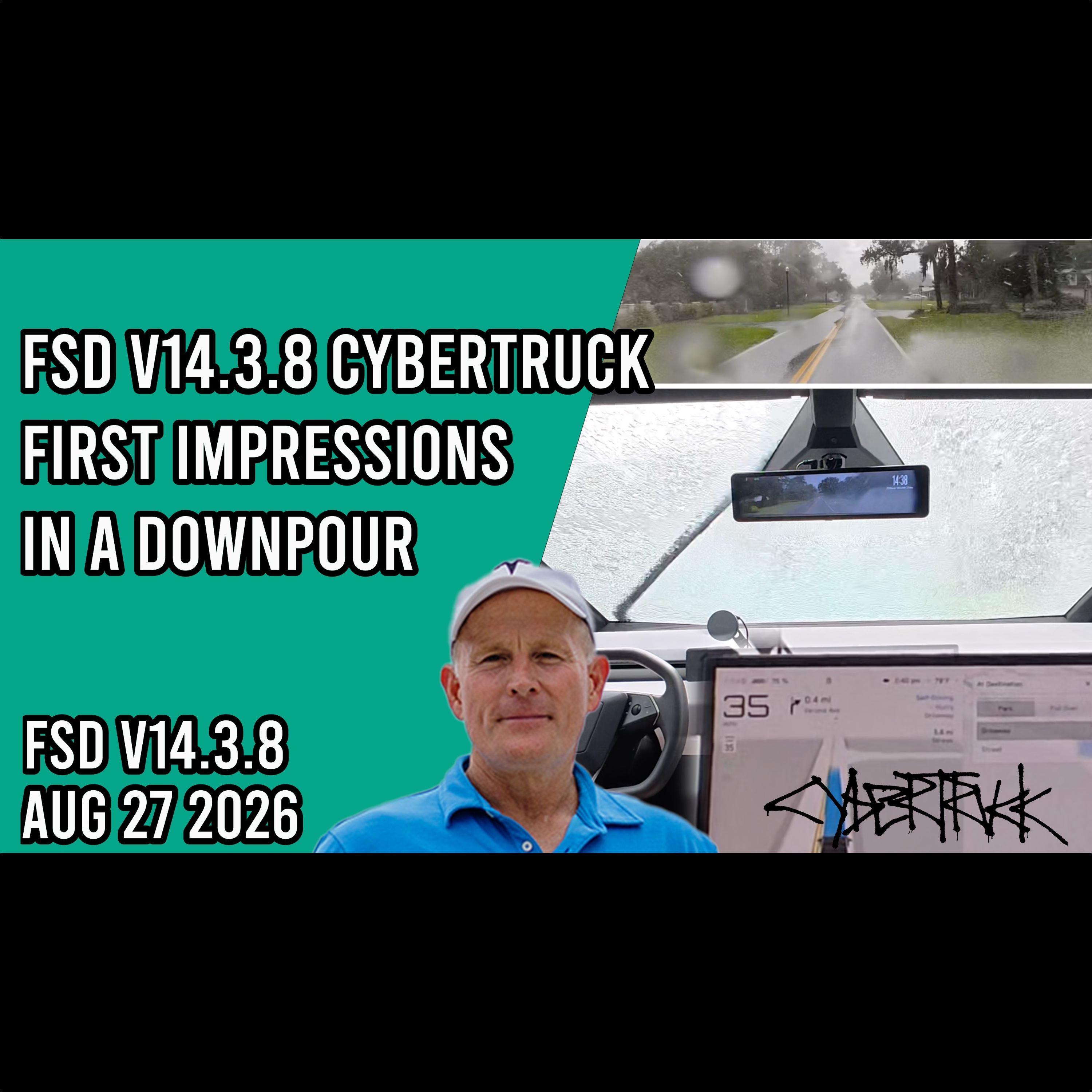 FSD v14.3.8 - Cybertruck First Impressions Drive in a Downpour