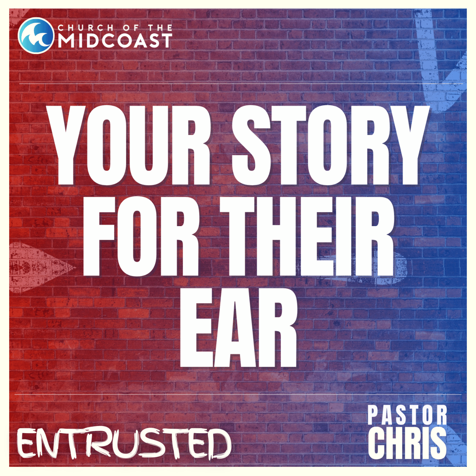 Your Story for Their Ear | Entrusted episode artwork