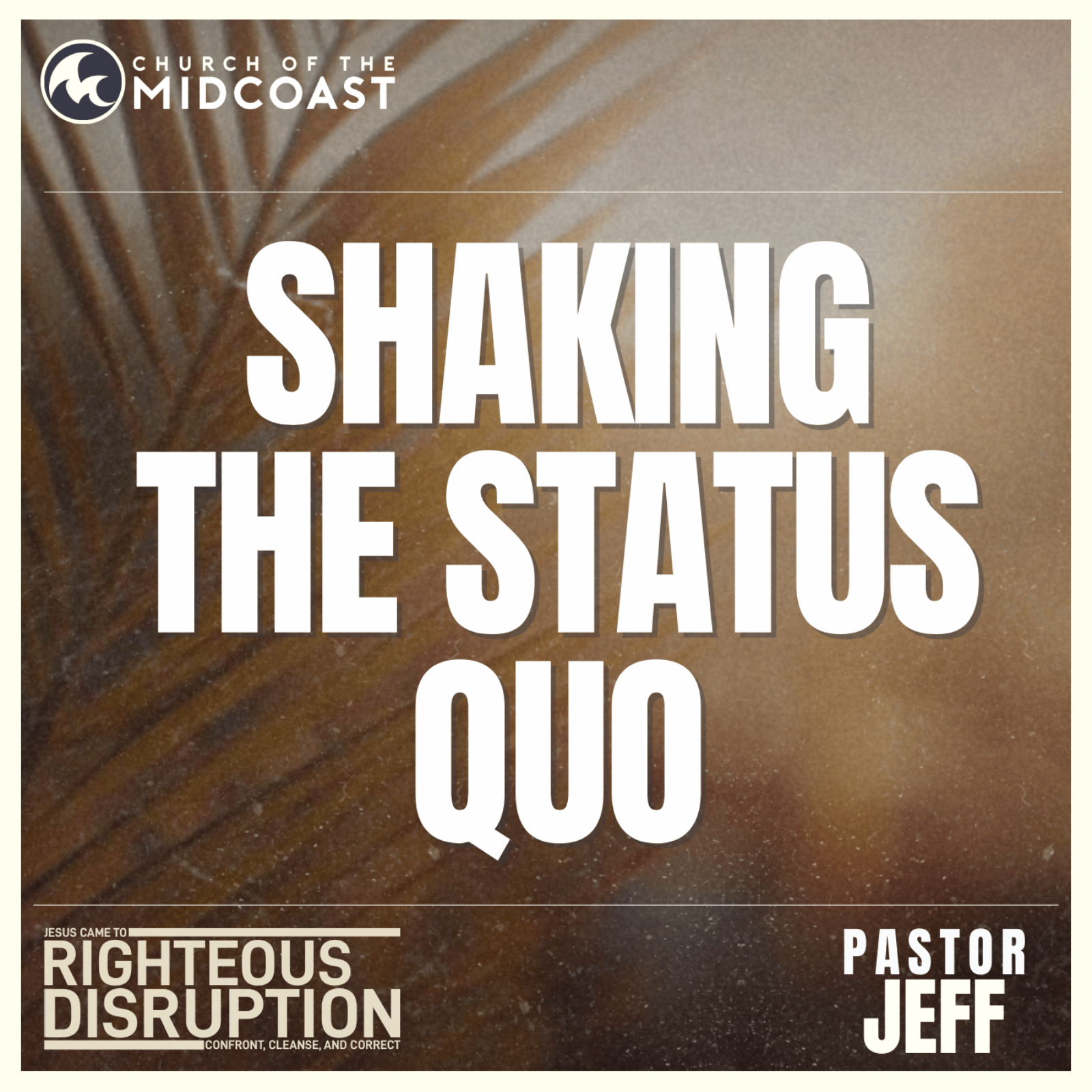 Shaking the Status Quo | Righteous Disruption episode artwork