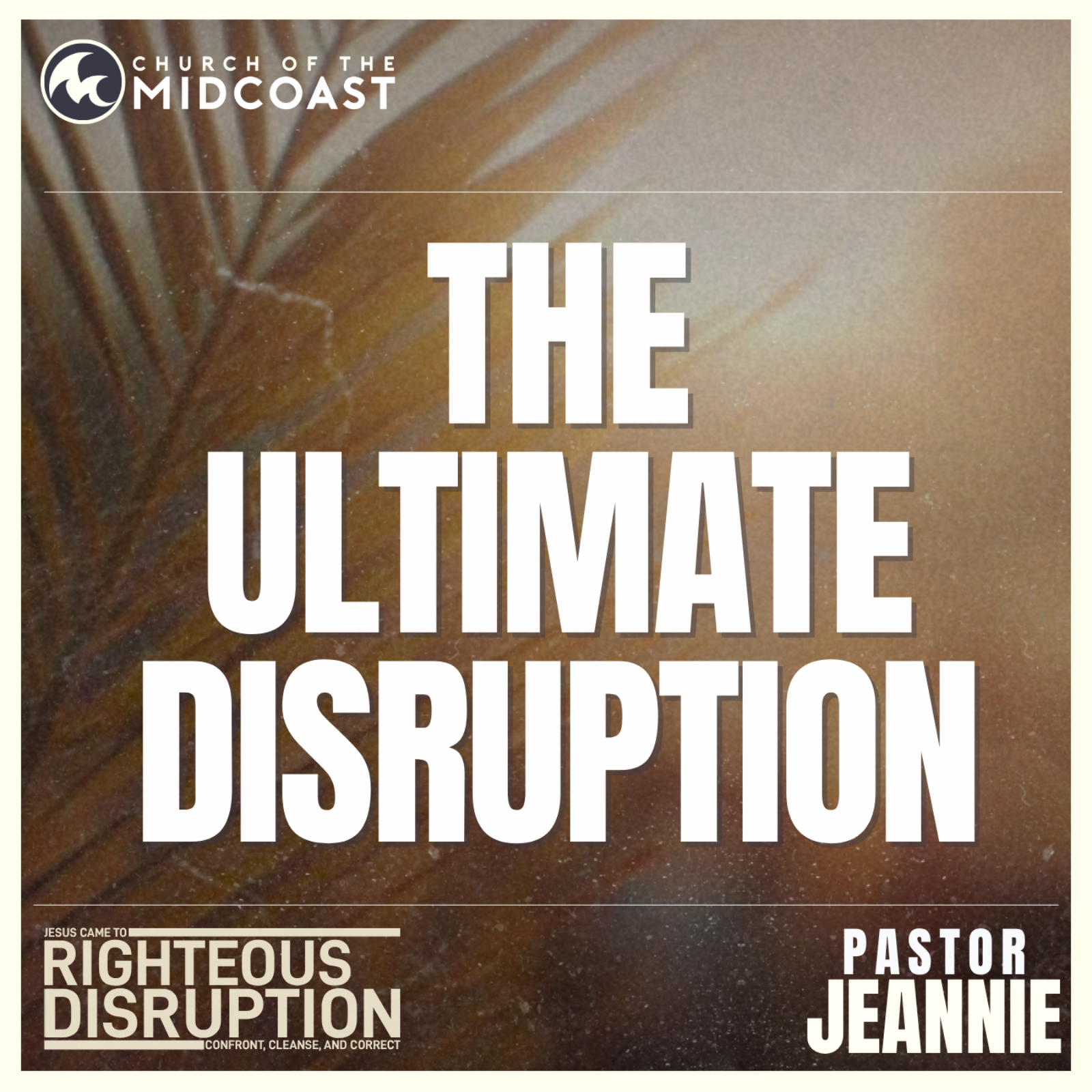 The Ultimate Disruption | Righteous Disruption episode artwork