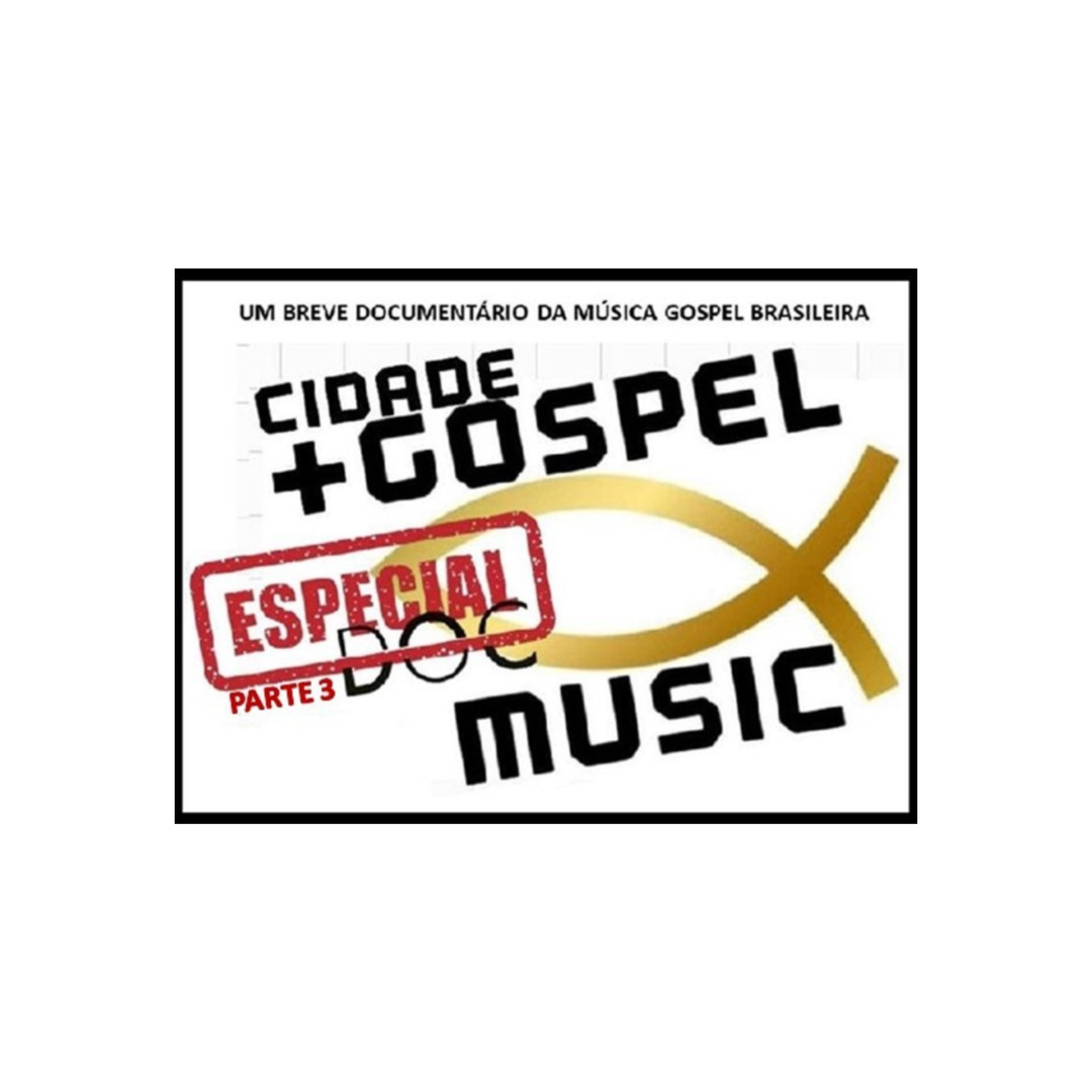 #10 ESPECIAL DOC PARTE 3