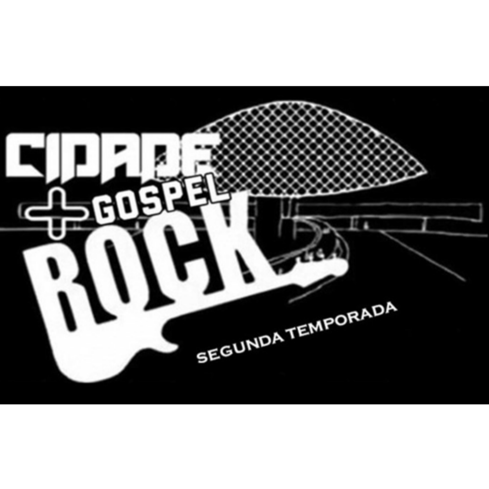 #07 CIDADE + GOSPEL ROCK