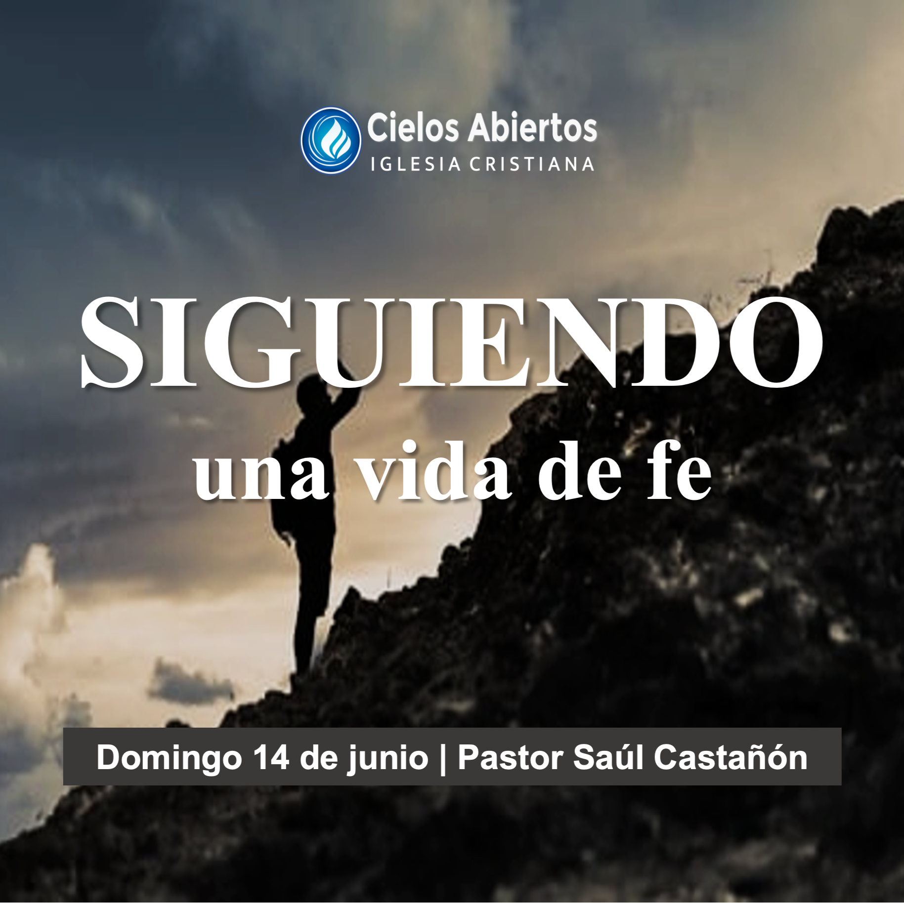 Siguiendo una vida de fe; Pastor Saúl Castañón episode artwork