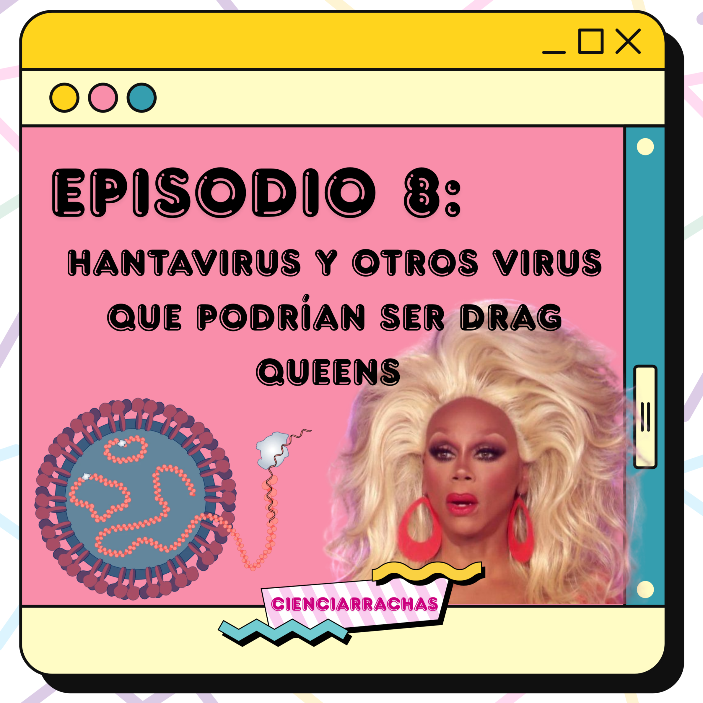 Hantavirus y otros virus que podrían ser drag queens episode artwork