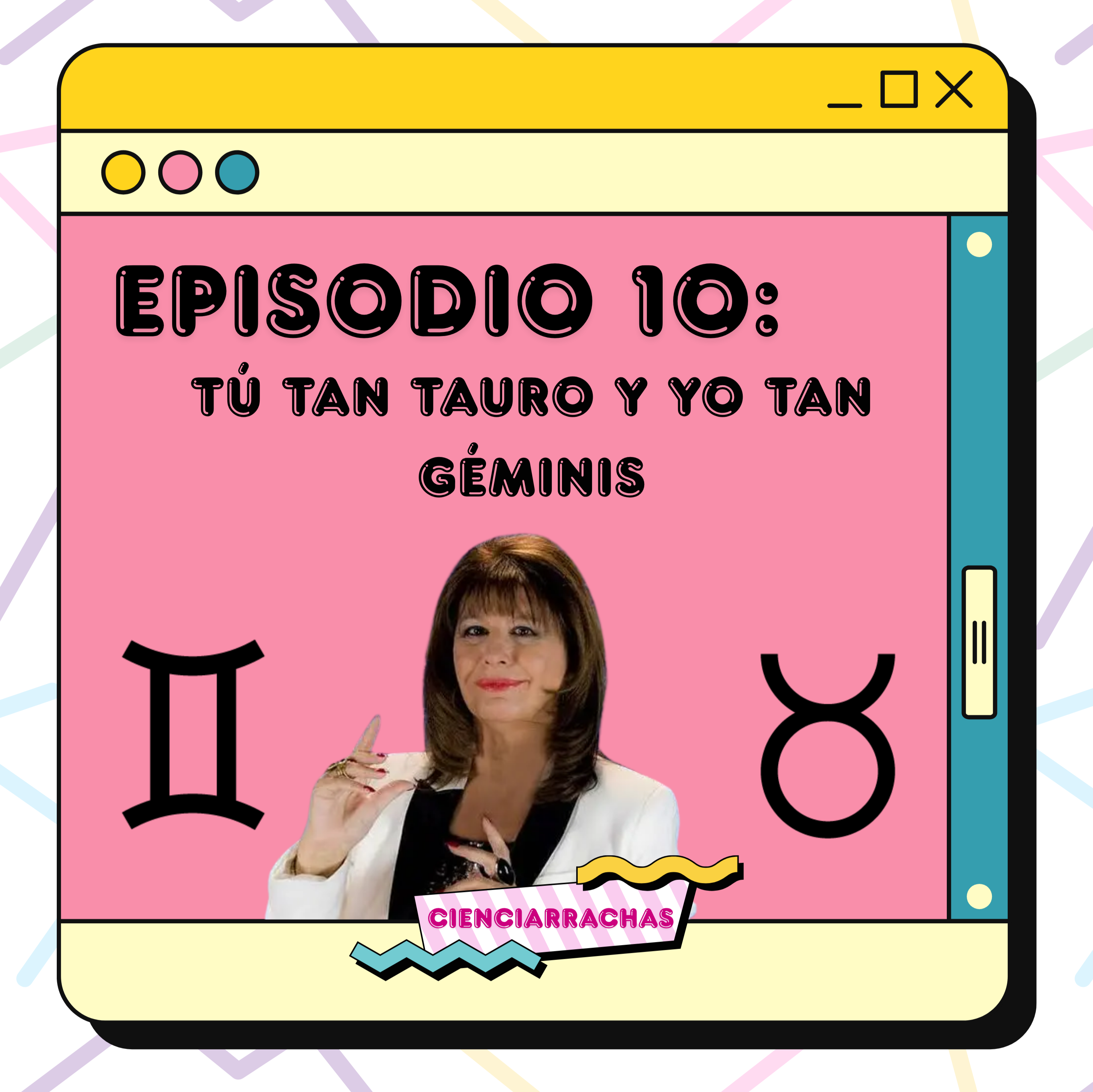 Tú tan Tauro y yo tan Géminis episode artwork