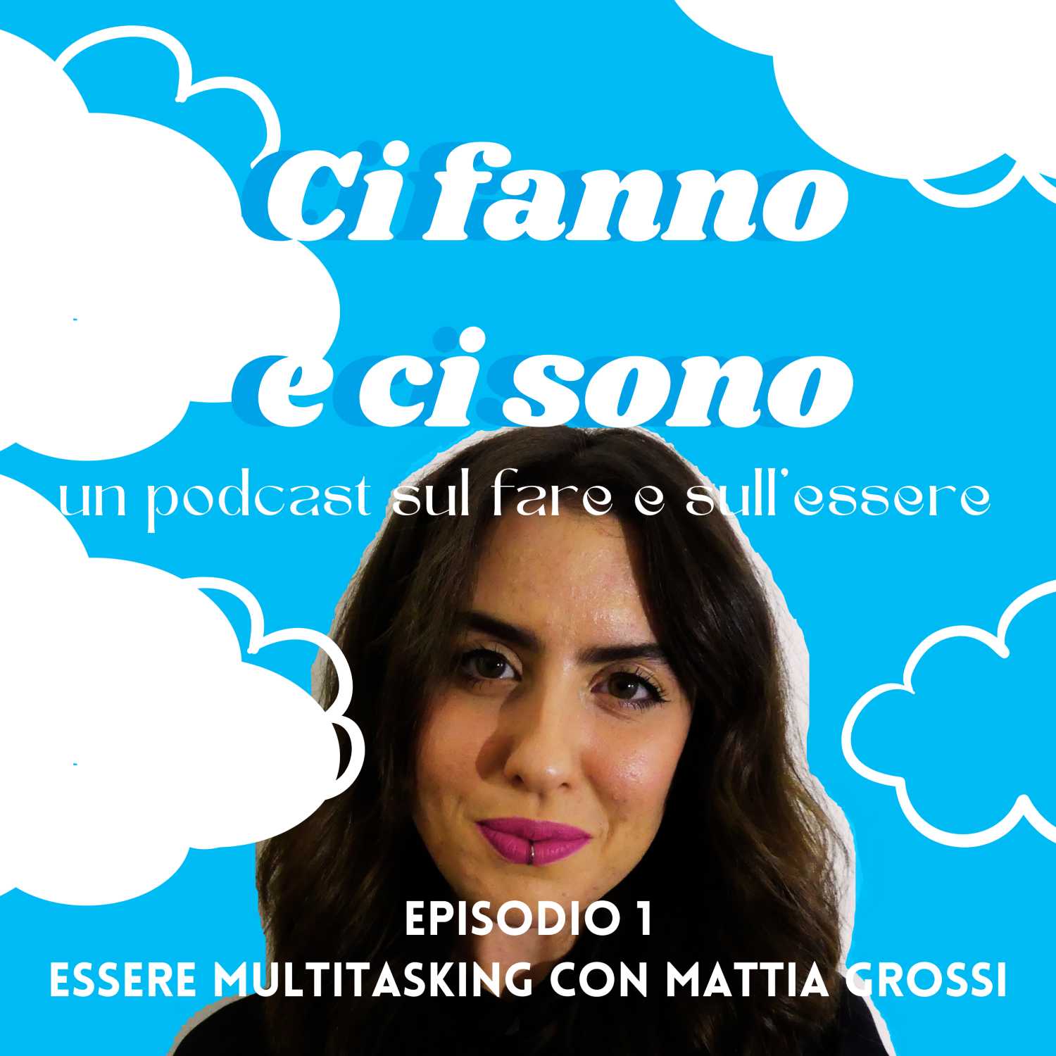 ci fanno e ci sono