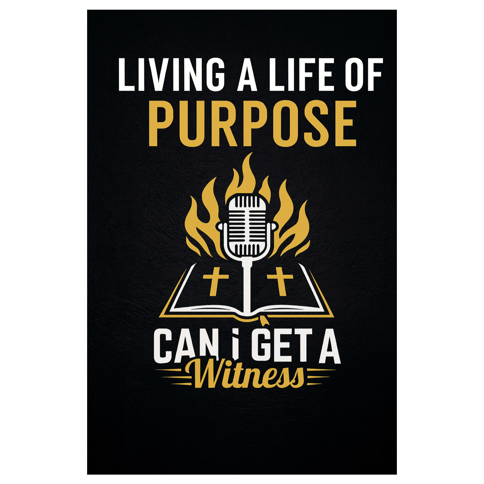 Living a Life Of Purpose - Walking In Purpose Daily