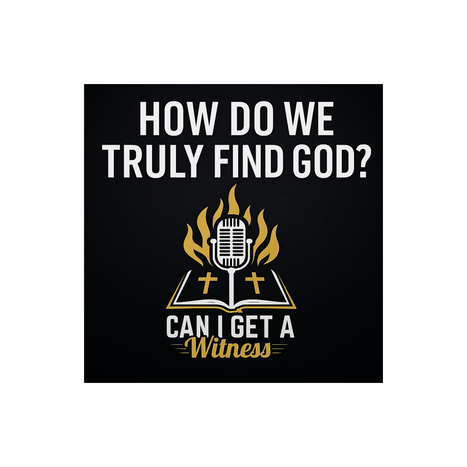 How Do We Truly Find God - Finding God Through His Word