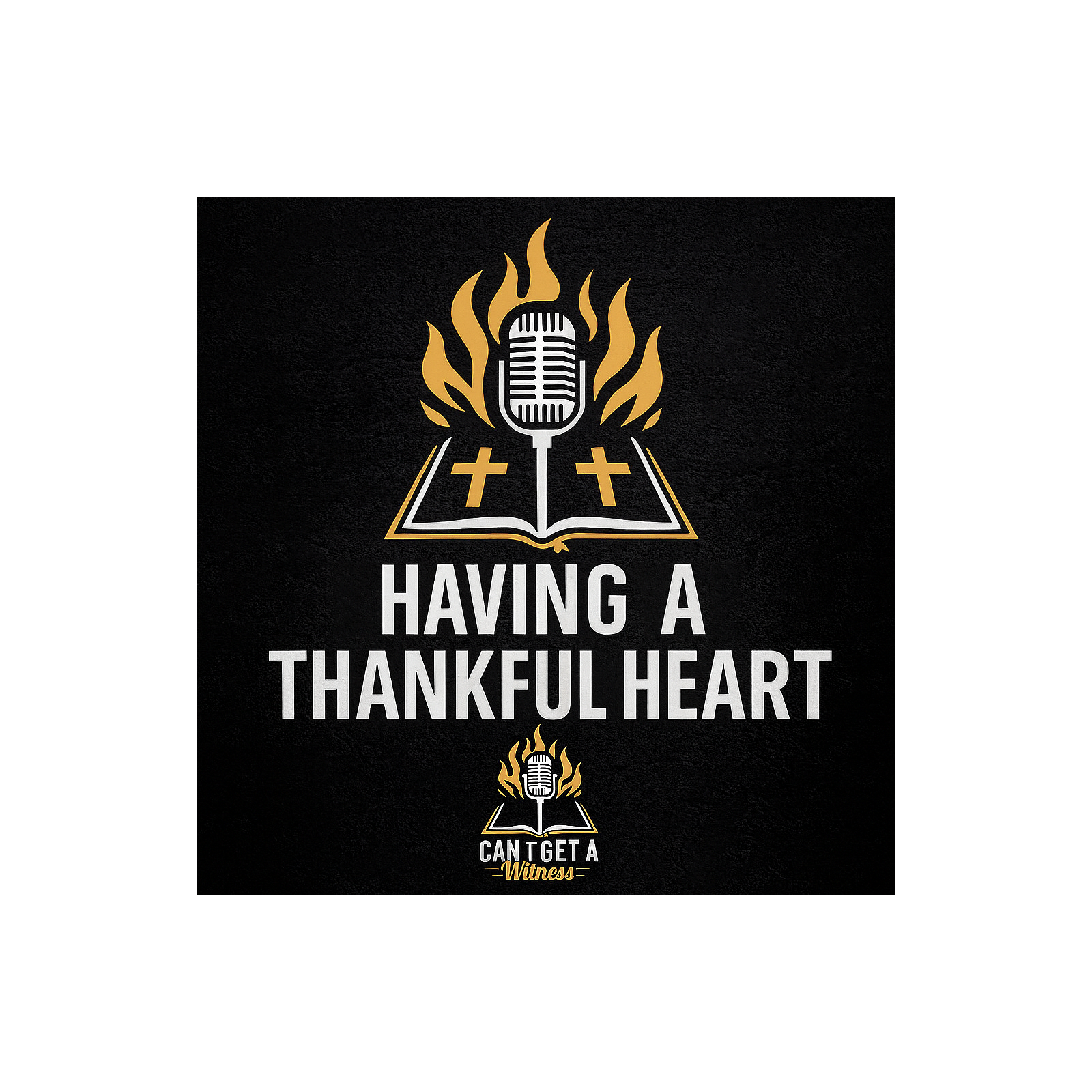 Having A Thankful Heart - The Foundation of Gratitude