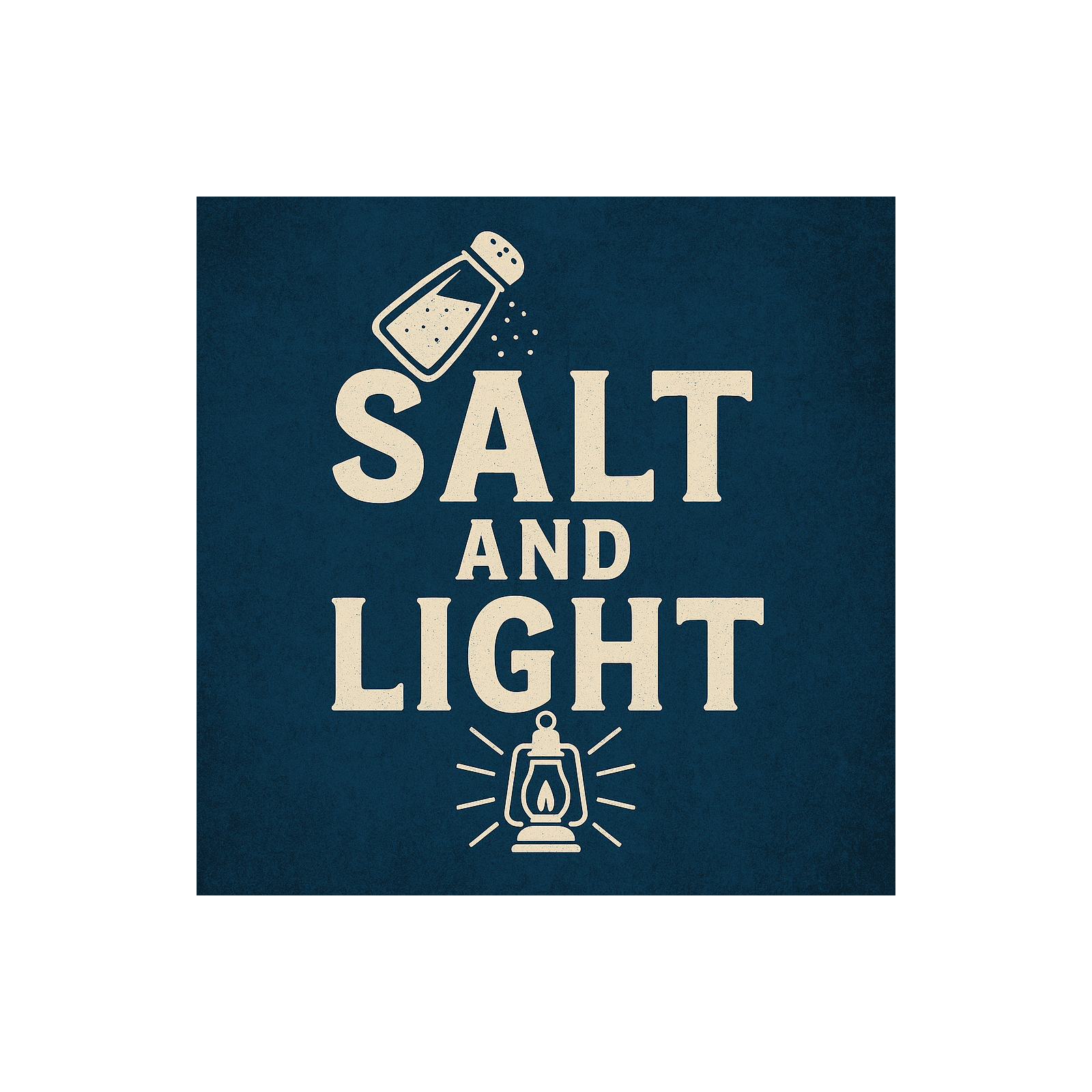 Salt and Light -