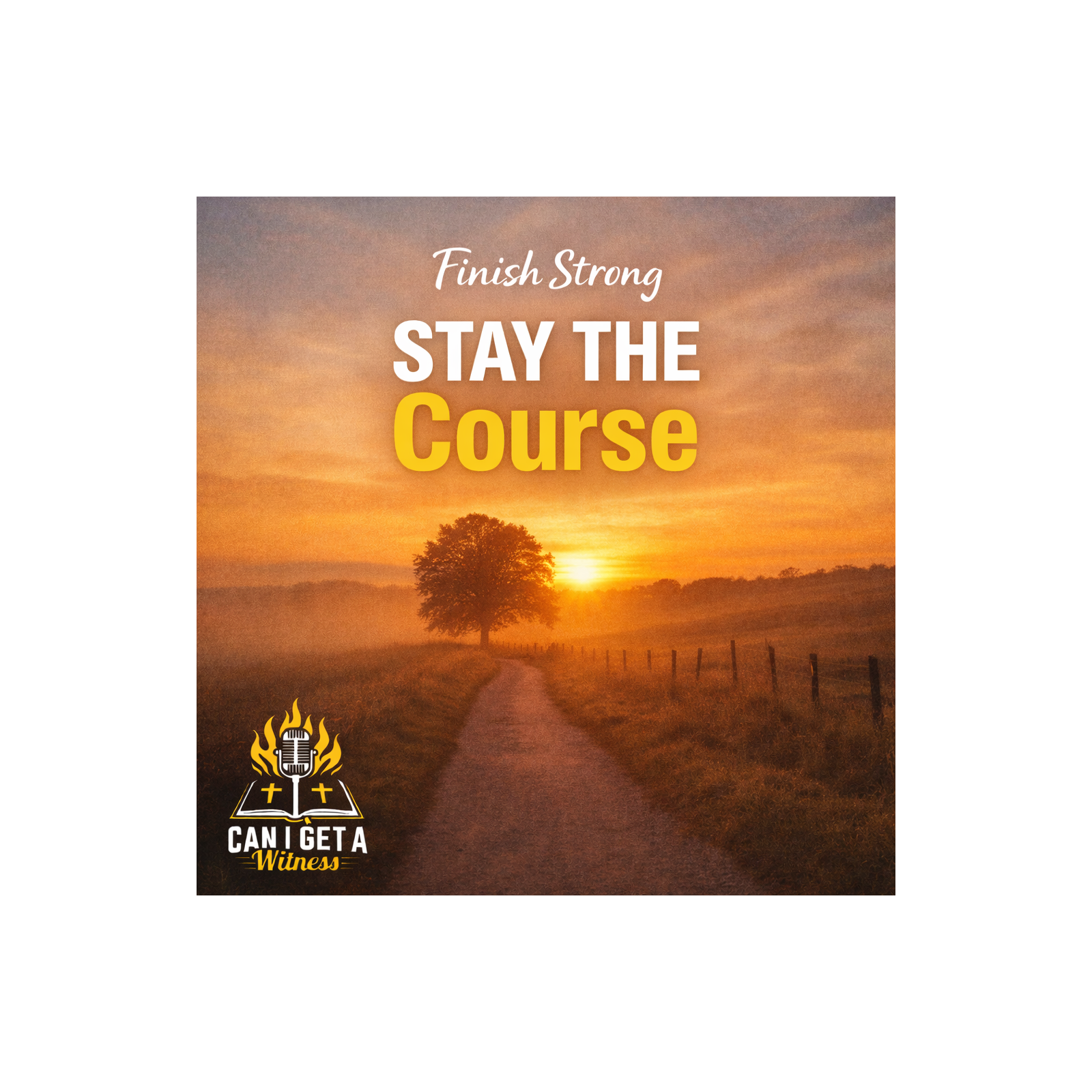 Finish Strong - Stay The Course episode artwork