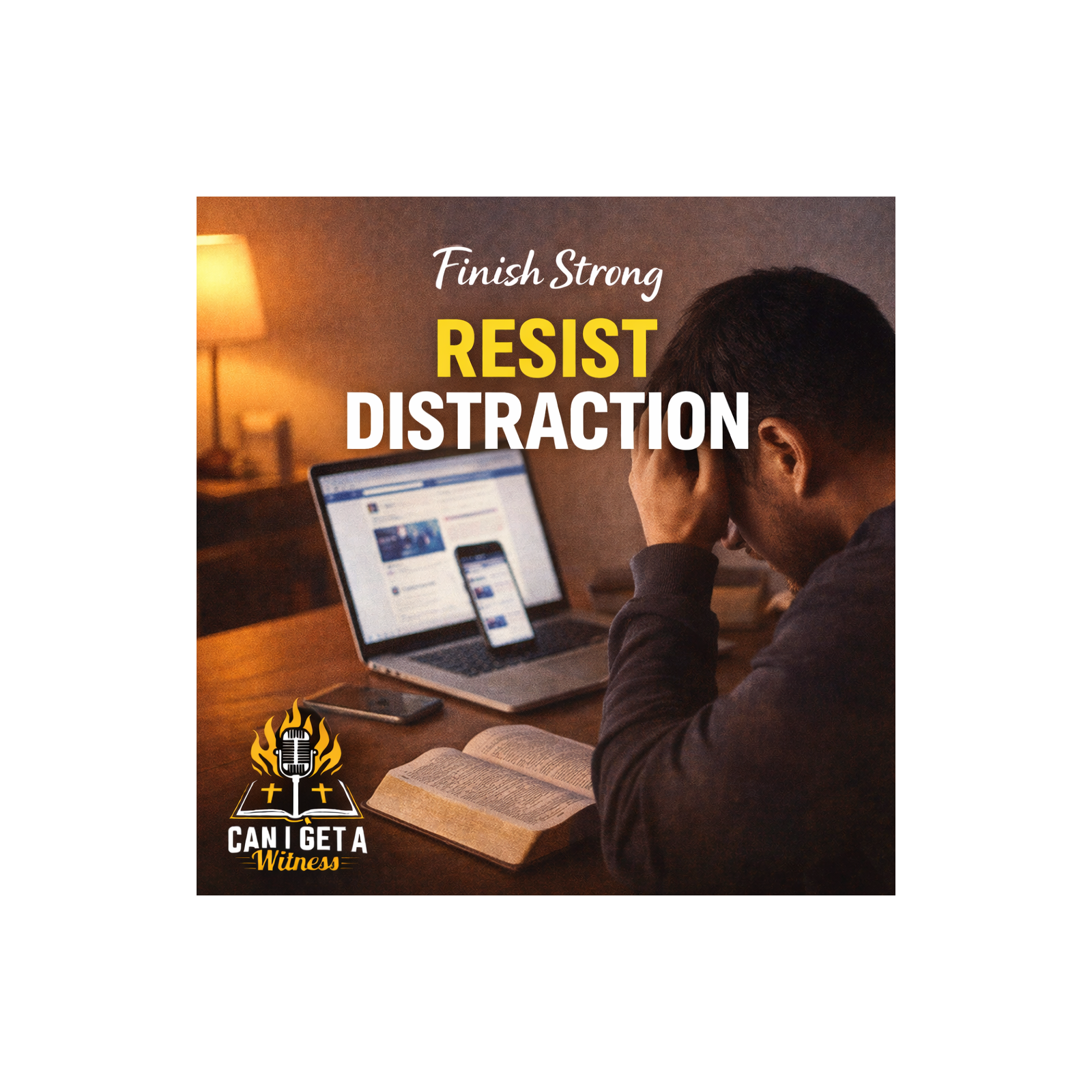 Finish Strong - Resist Distraction episode artwork
