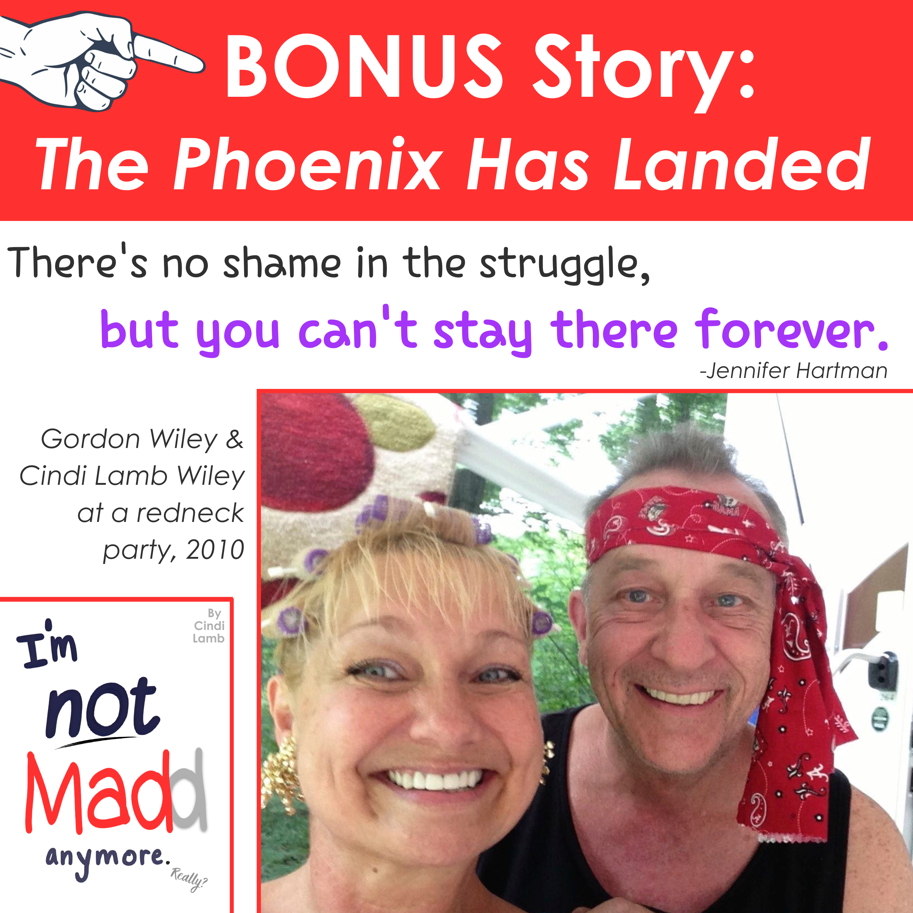 A BONUS Story: The Phoenix Has Landed from "I'm not madd anymore." By Cindi Lamb  episode artwork