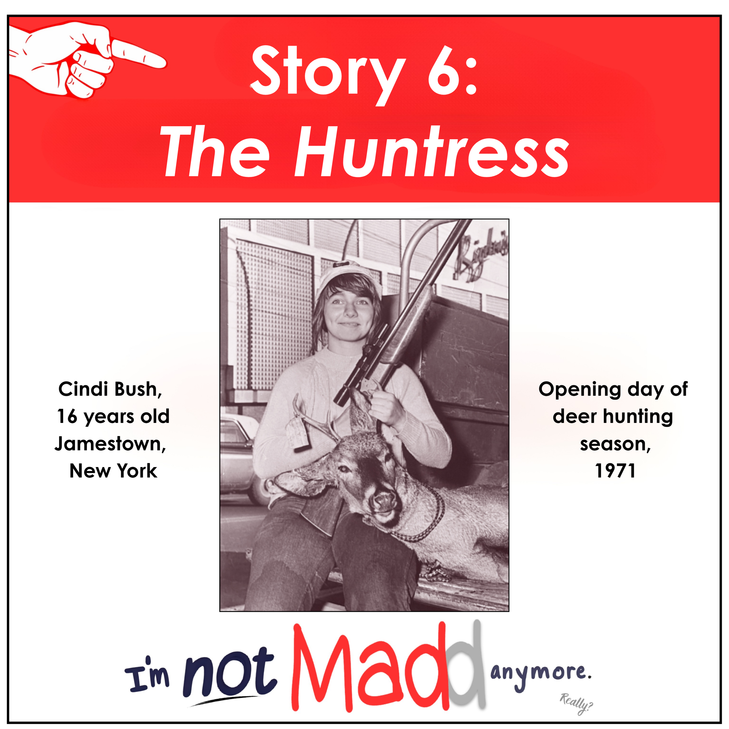 Story 6: The Huntress - I'm not mad anymore. episode artwork