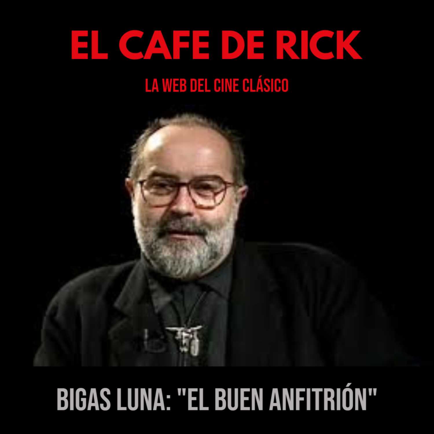 Bigas Luna: "El buen anfitrión" Bigas Luna: "El buen anfitrión"