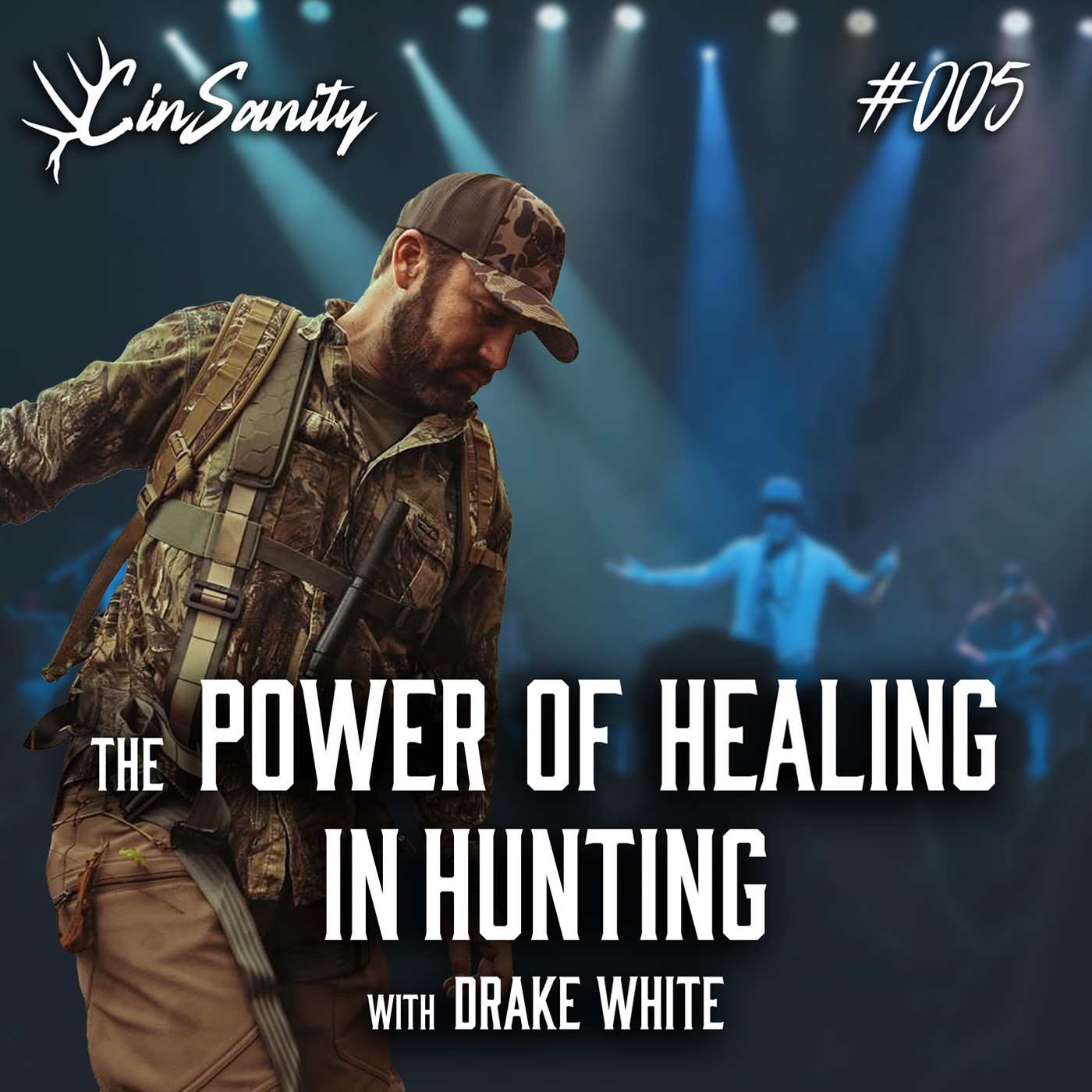 oo5 - The Power of Healing in Hunting with Country Music Artist Drake White
