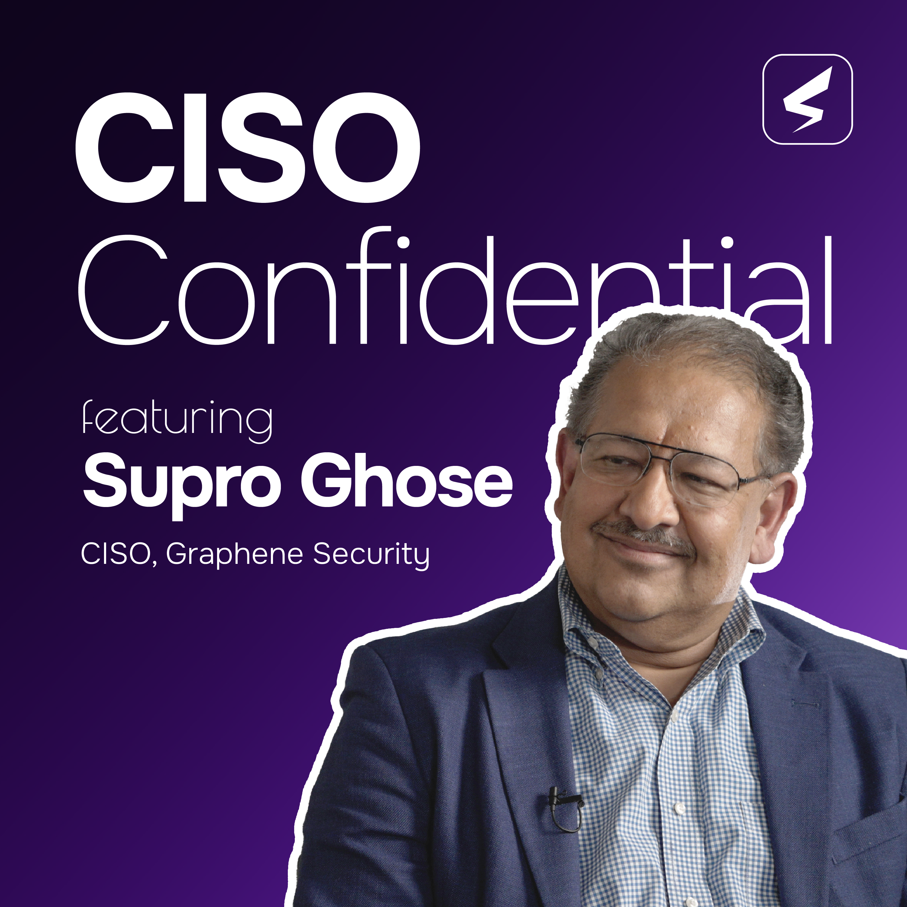 You won’t believe What Happens after a Cyber Breach w/ Supro Ghose | CISO Confidential | Saket Modi