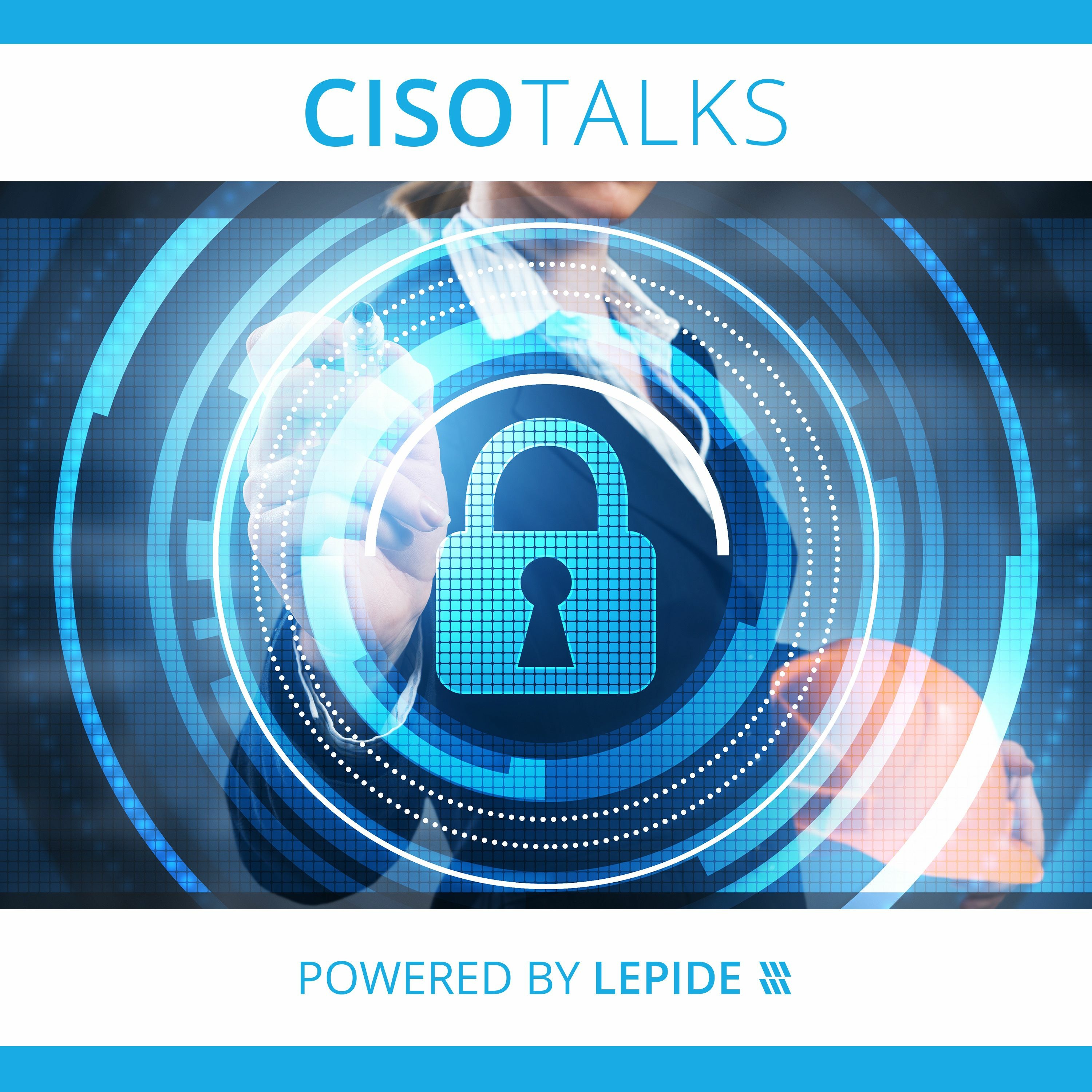 Implementing Zero Trust in Stages - Streamlining the Process | CISO Talks episode artwork