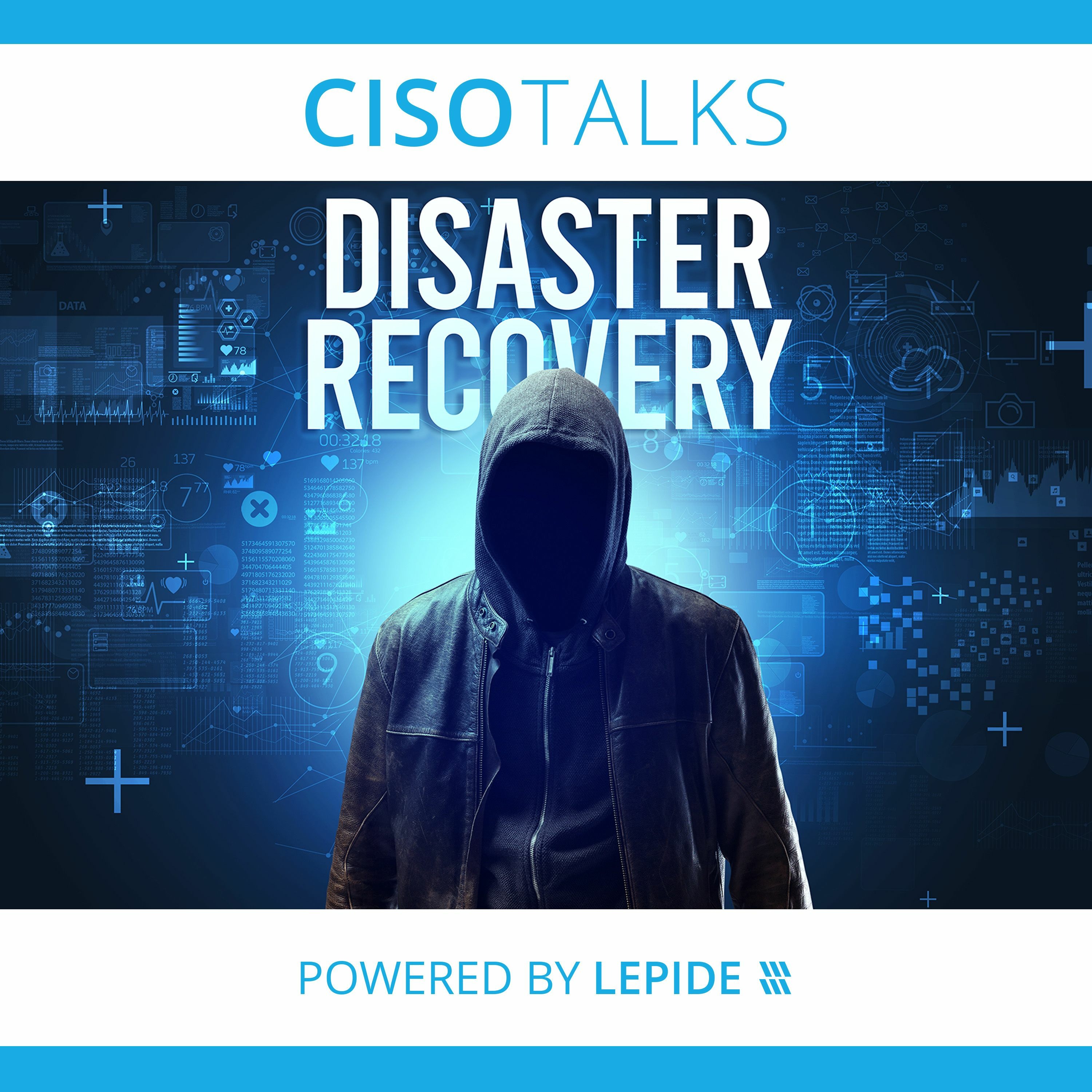 Cyber Recovery and Disaster Recovery Strategies | CISO Talks
