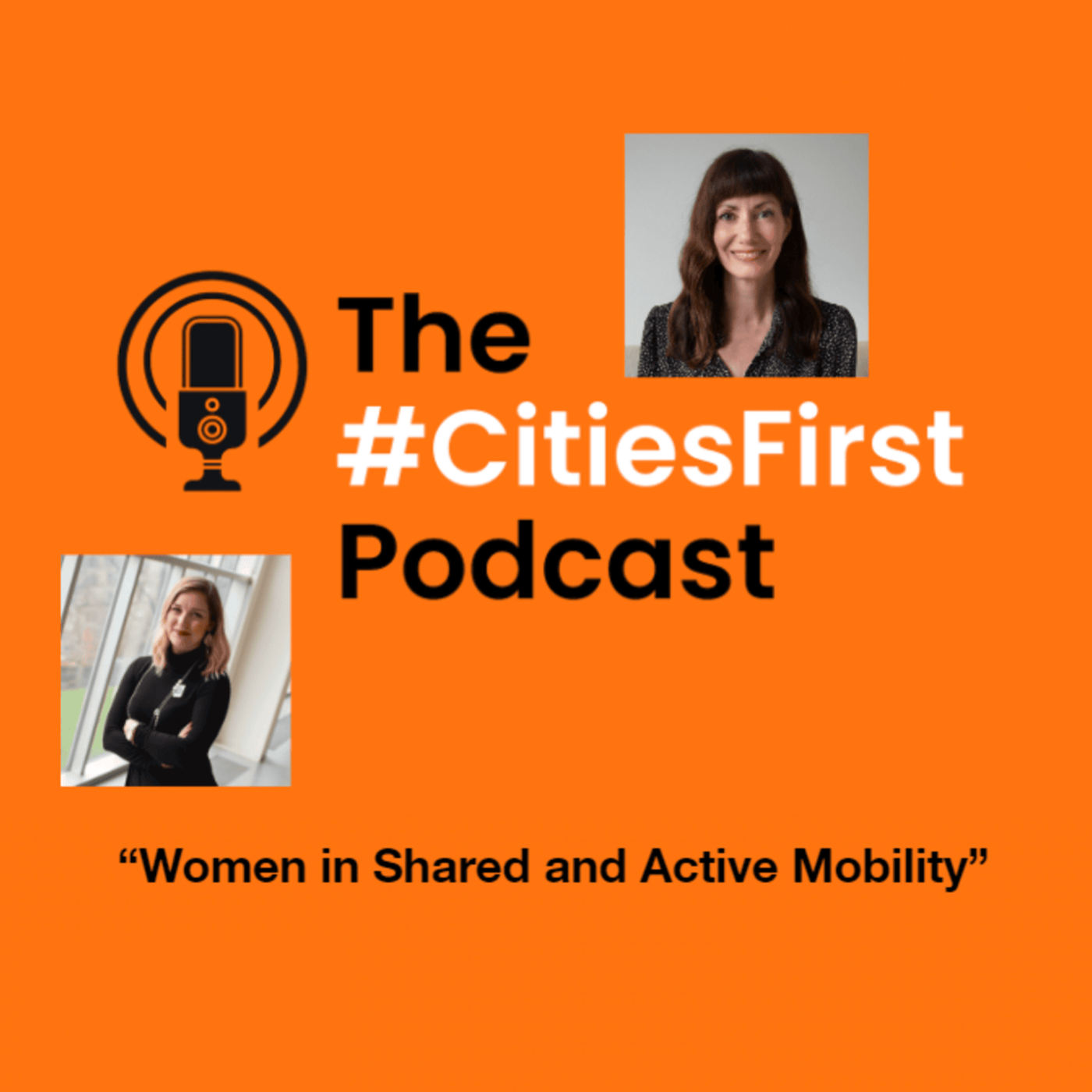 The #CitiesFirst Podcast