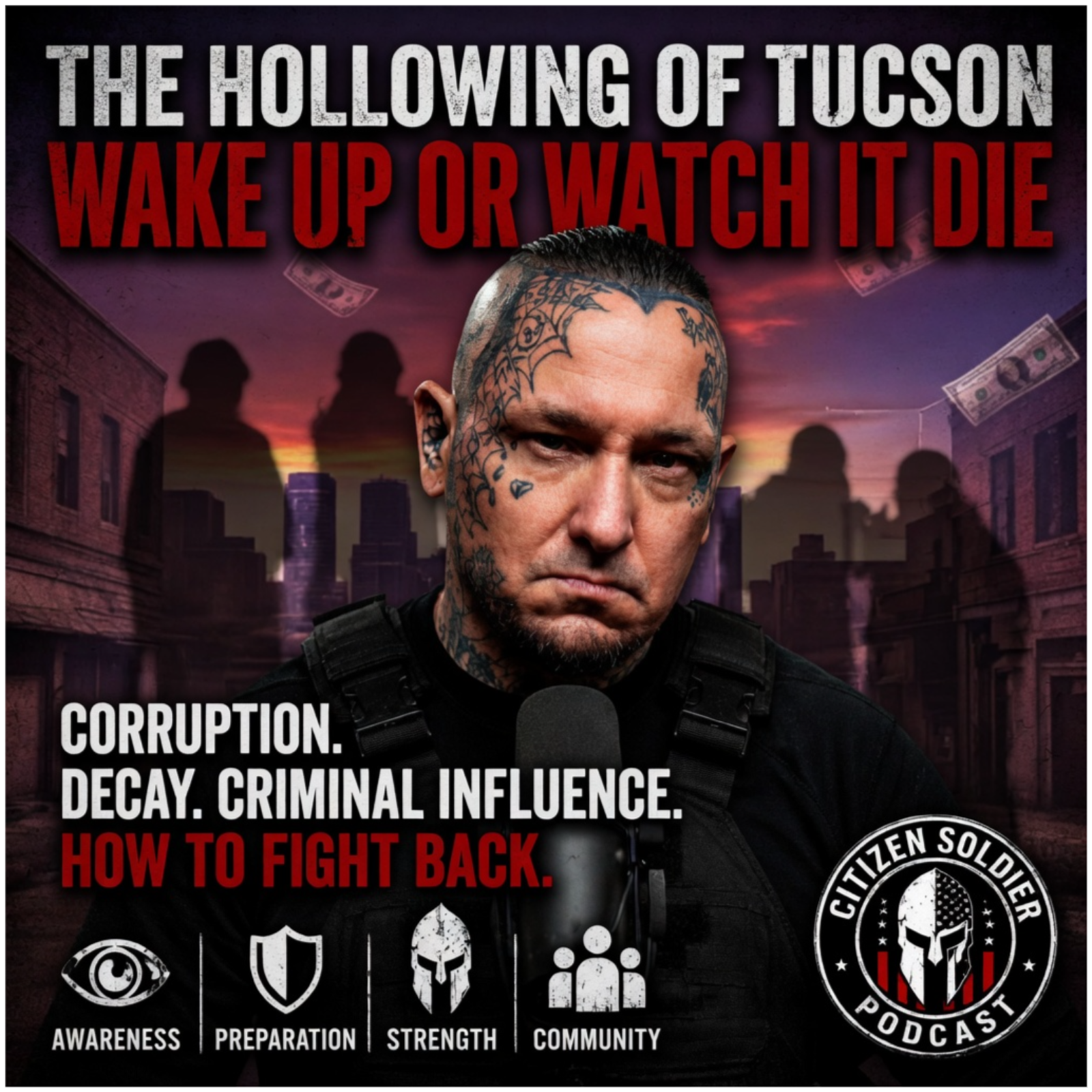 The Hollowing of Tucson - Wake Up or Watch It Die episode artwork