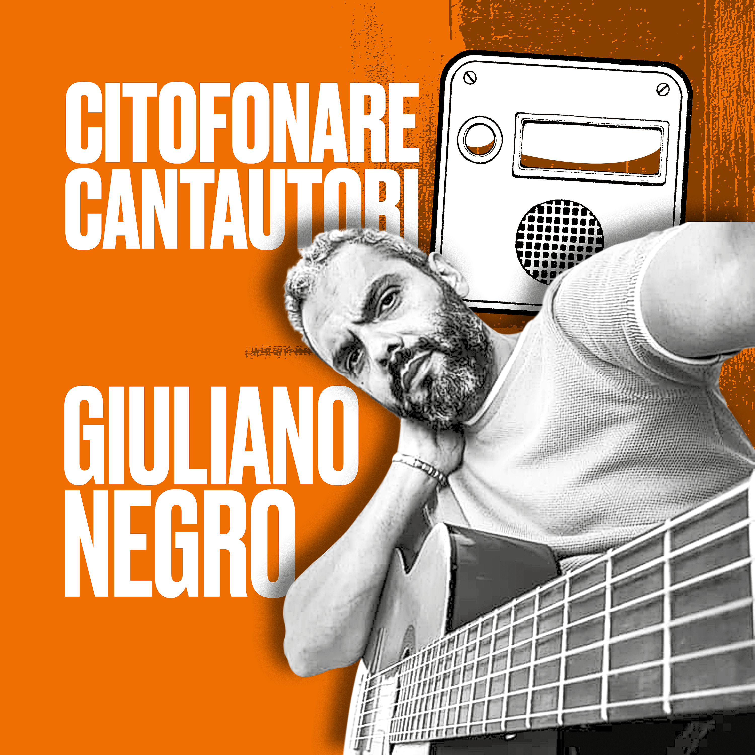 CITOFONARE CANTAUTORI #02 (1/2) Giuliano Negro | le parole episode artwork