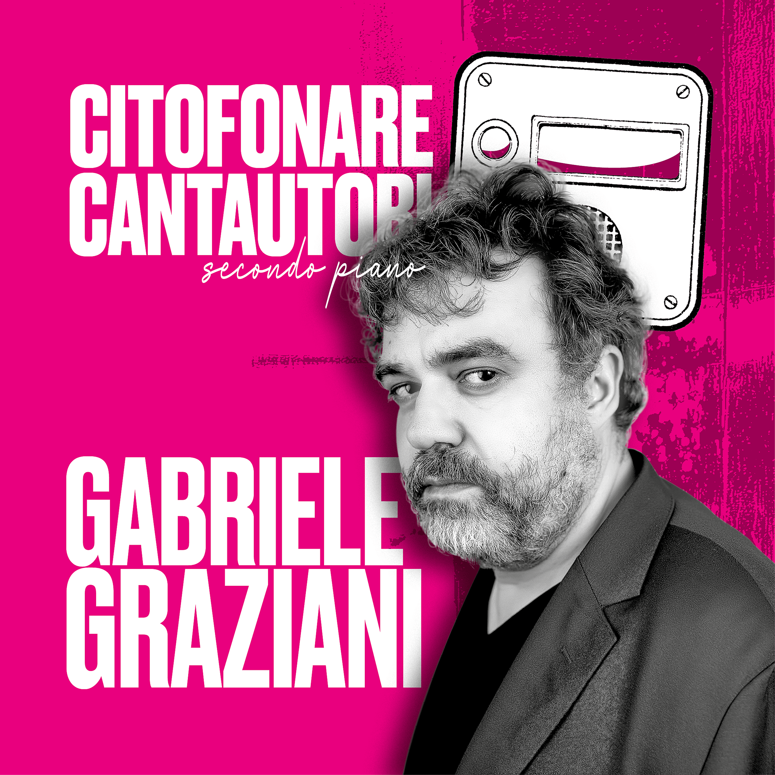 CITOFONARE CANTAUTORI #01 (1/2) Gabriele Graziani | le parole episode artwork
