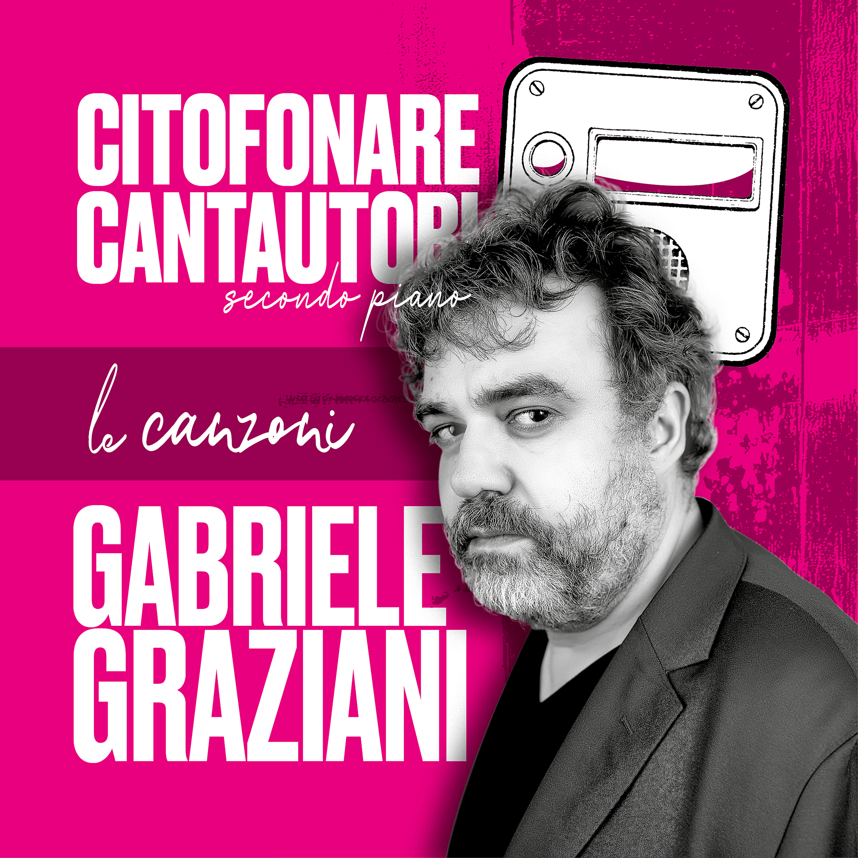 CITOFONARE CANTAUTORI #01 (2/2) Gabriele Graziani | le canzoni episode artwork