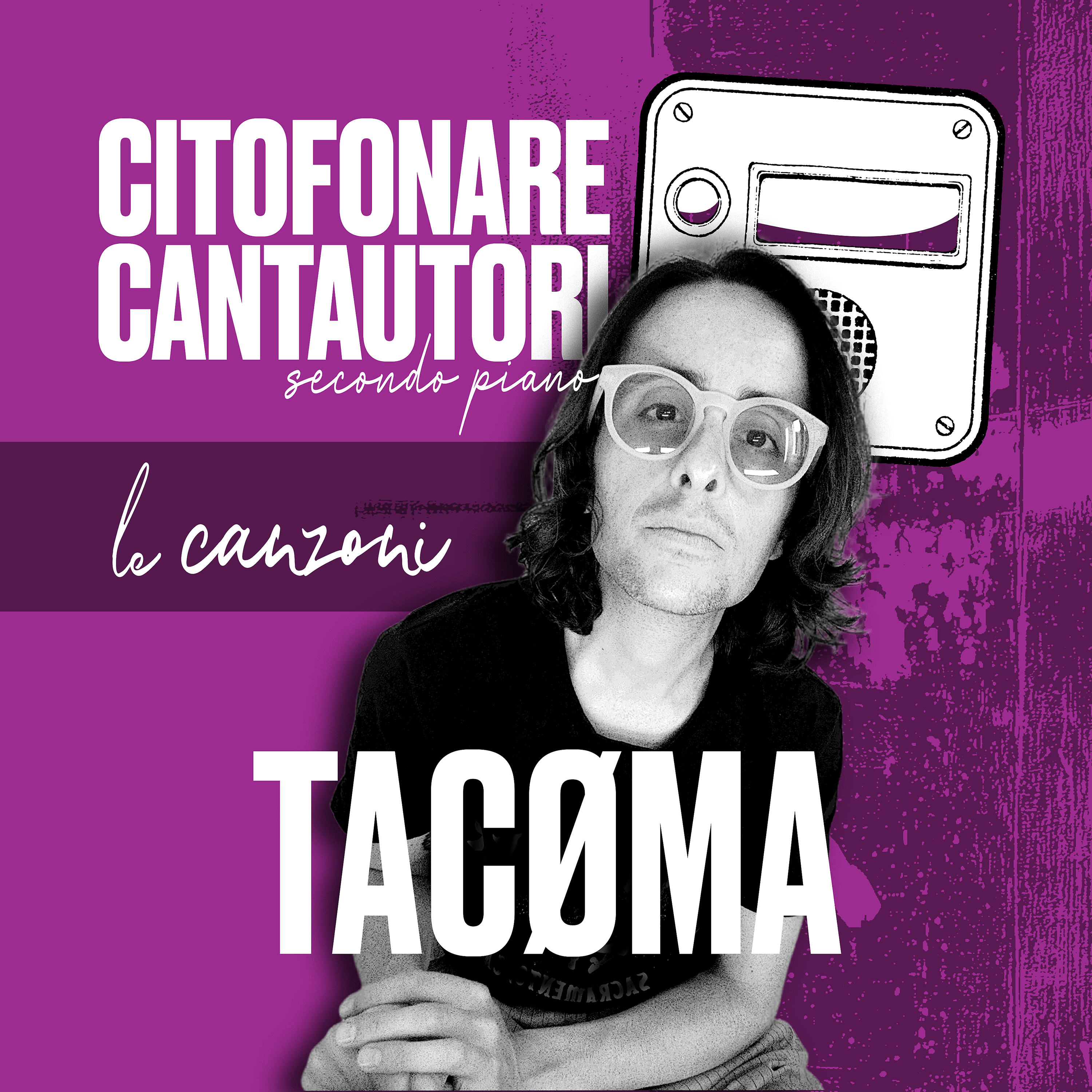 CITOFONARE CANTAUTORI #03 (2/2) TACØMA | le canzoni episode artwork