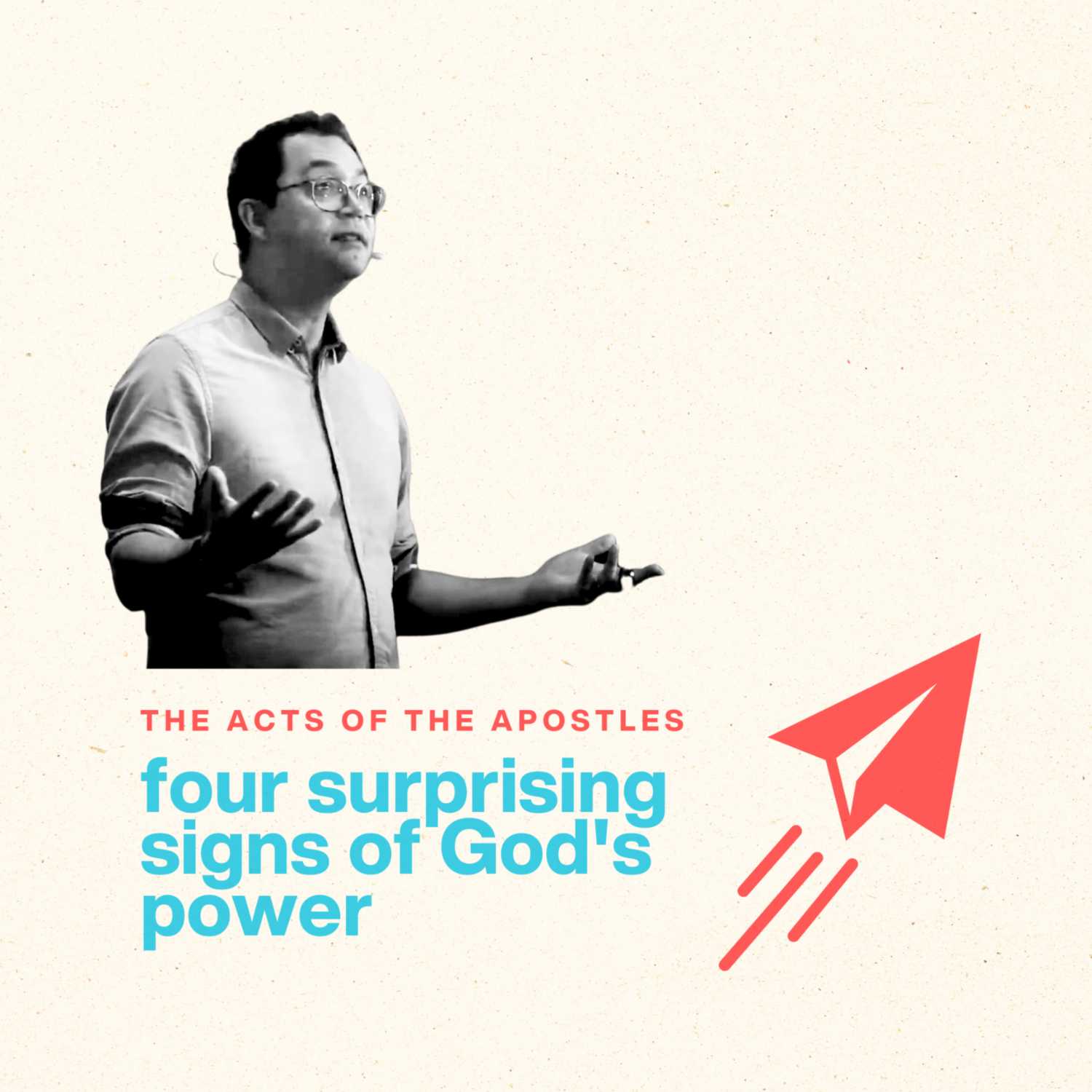 four surprising signs of God's power - Acts 18:1-17 episode artwork