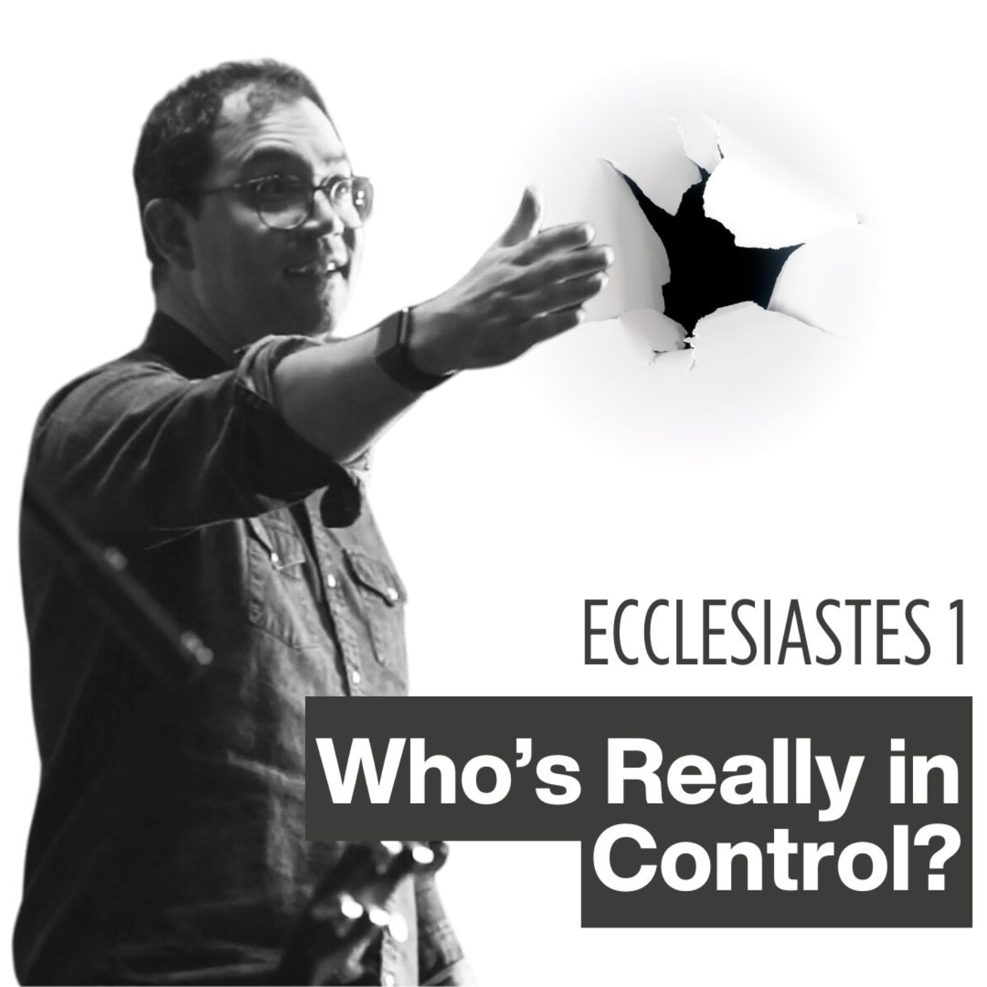Who's Really in Control - Ecclesiastes 1:1-18 episode artwork