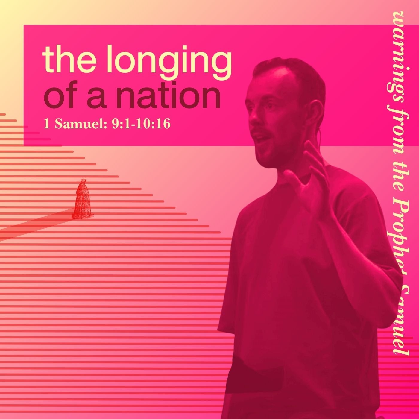 The Longing of a Nation - 1 Samuel 9:1-10:16 episode artwork