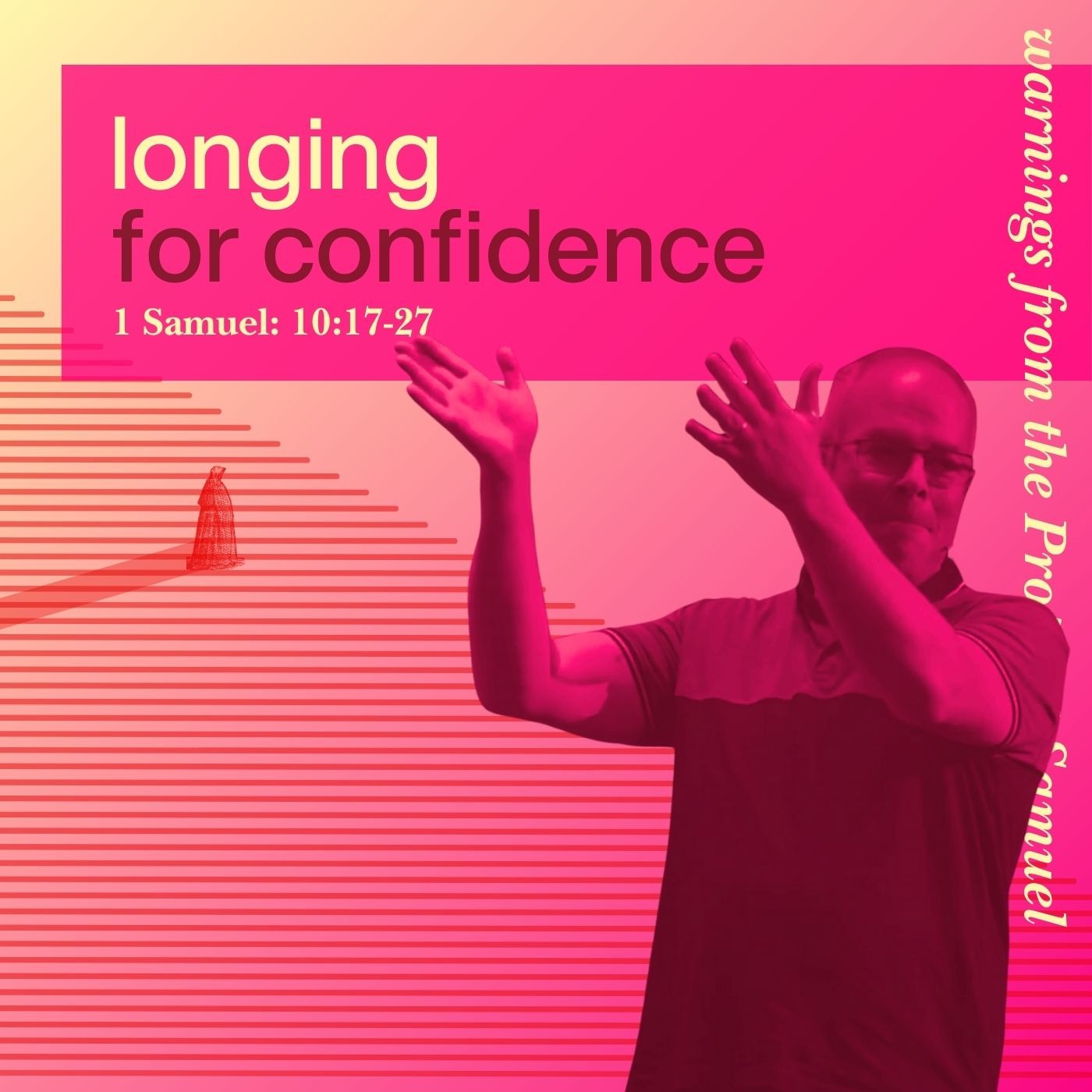 Longing for Confidence - 1 Samuel 10:17-27 episode artwork
