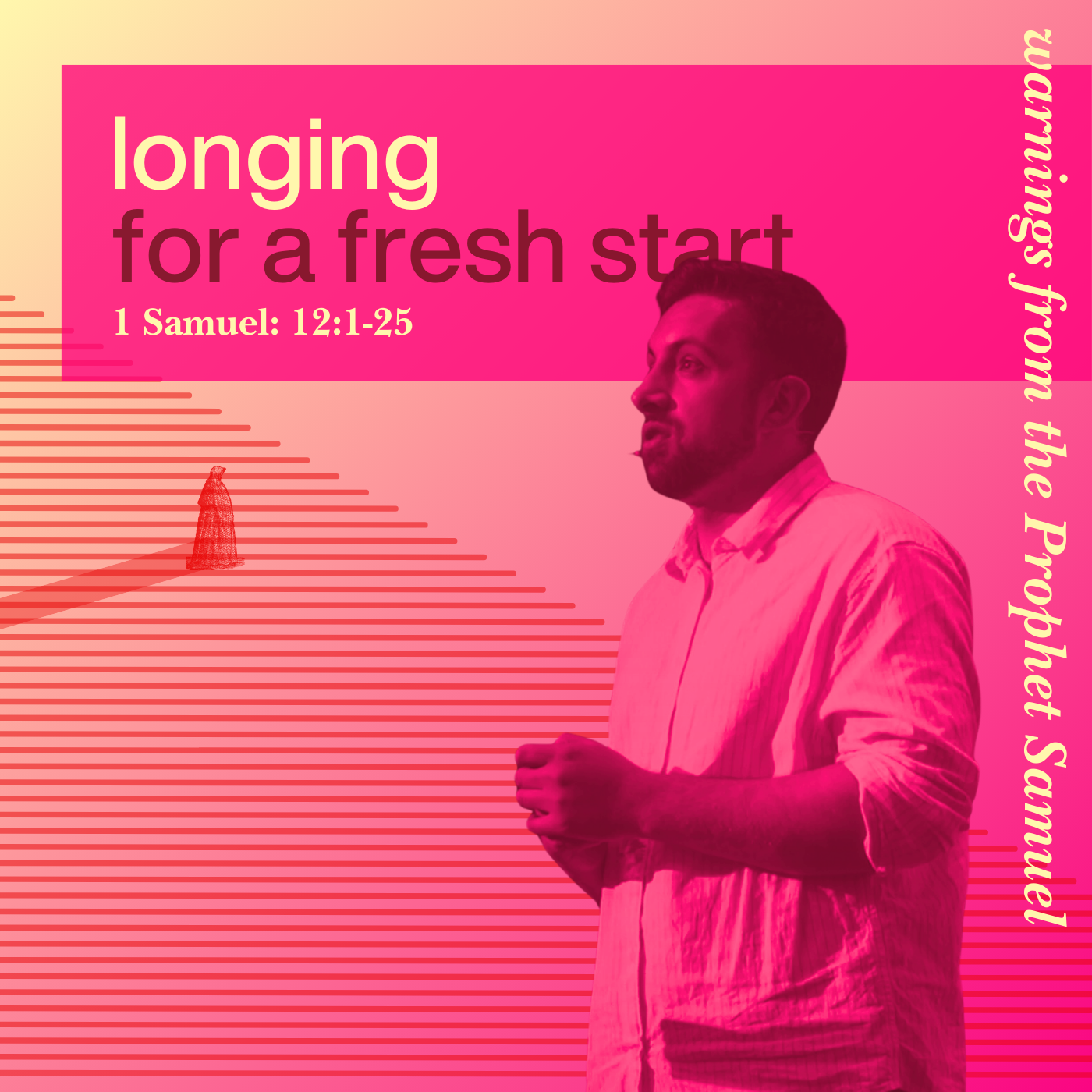 Longing for a Fresh Start - 1 Samuel 12:1-25 episode artwork