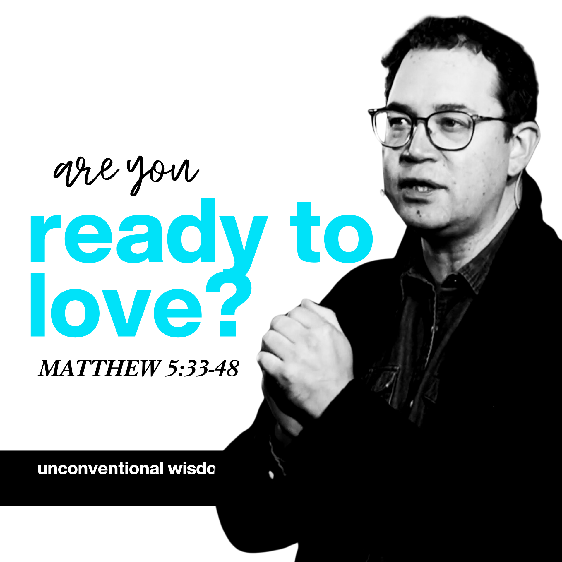 Are You Ready To Love? - Matthew 5:33-48 episode artwork