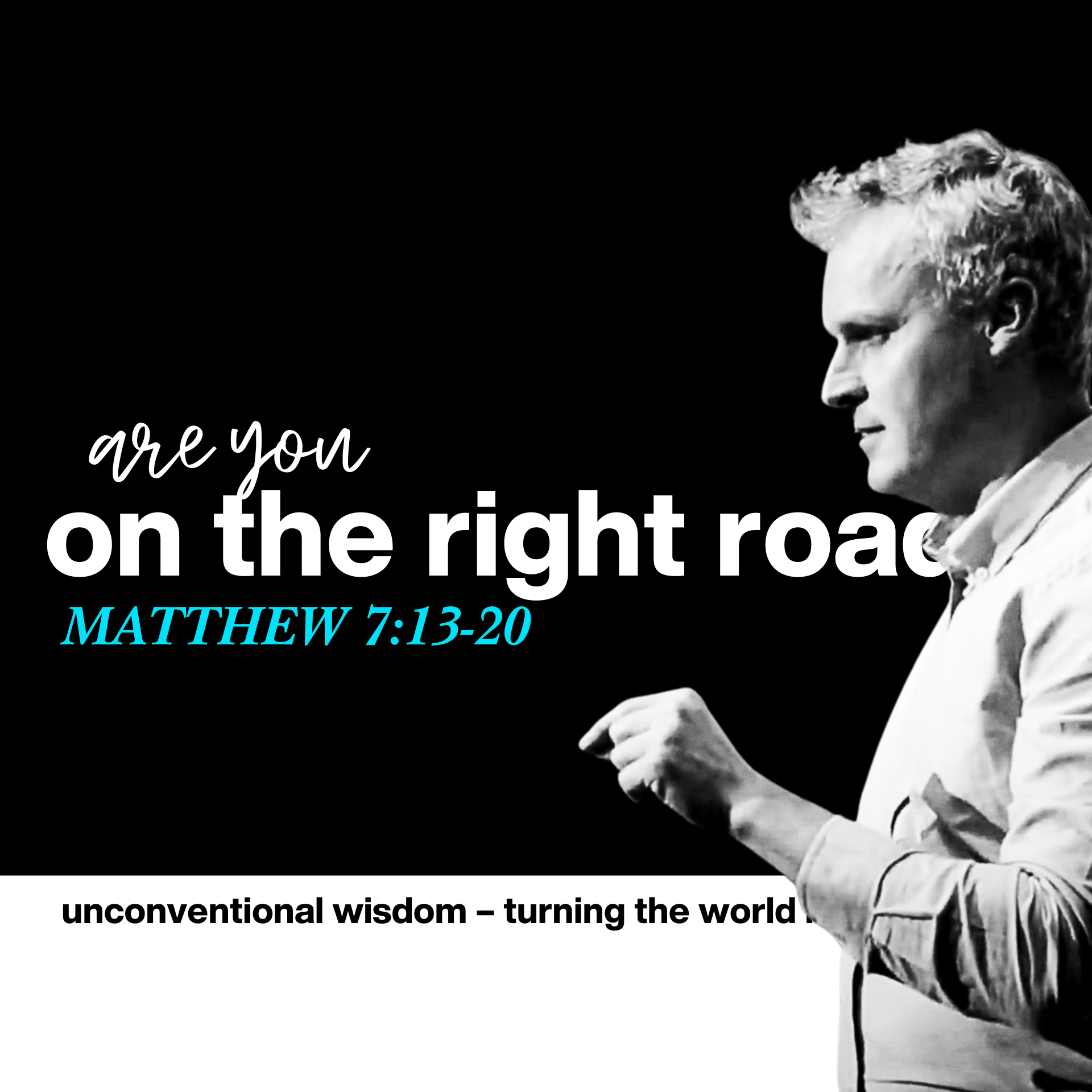 Are You On The Right Road? - Matthew 7:13-20 episode artwork