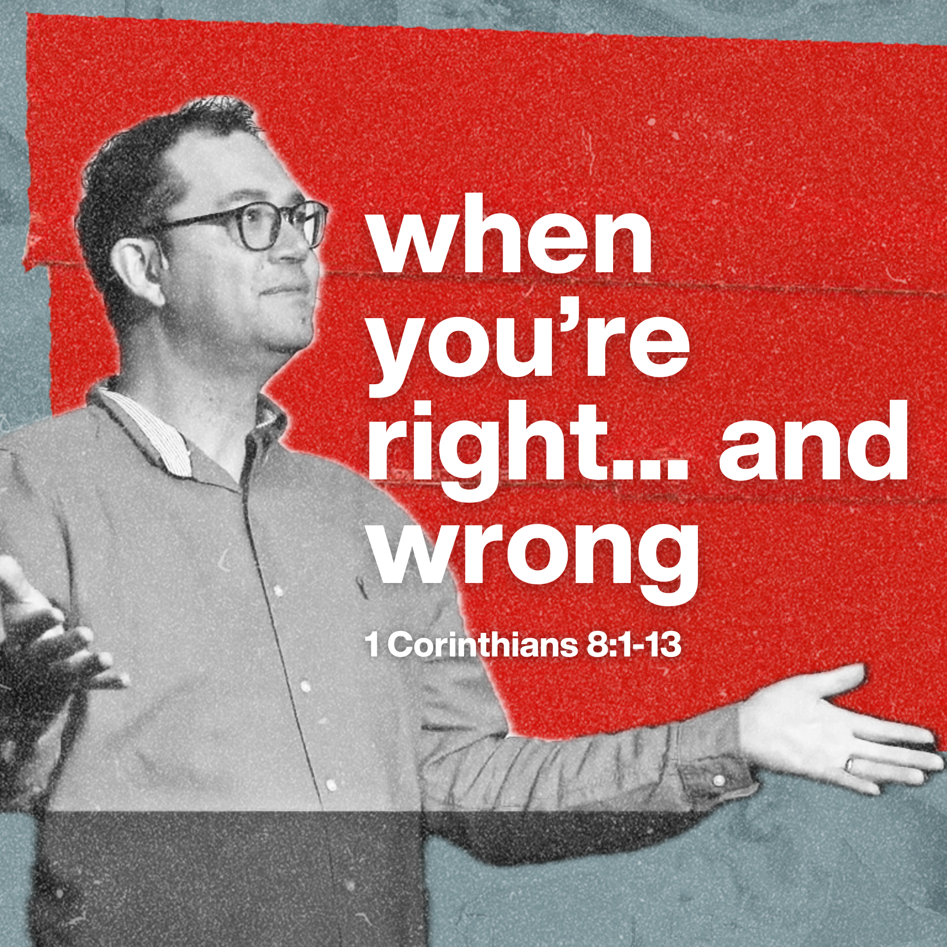 When you're Right... and Wrong | CHURCH IN CHAOS | 1 Corinthians 8:1-13 episode artwork