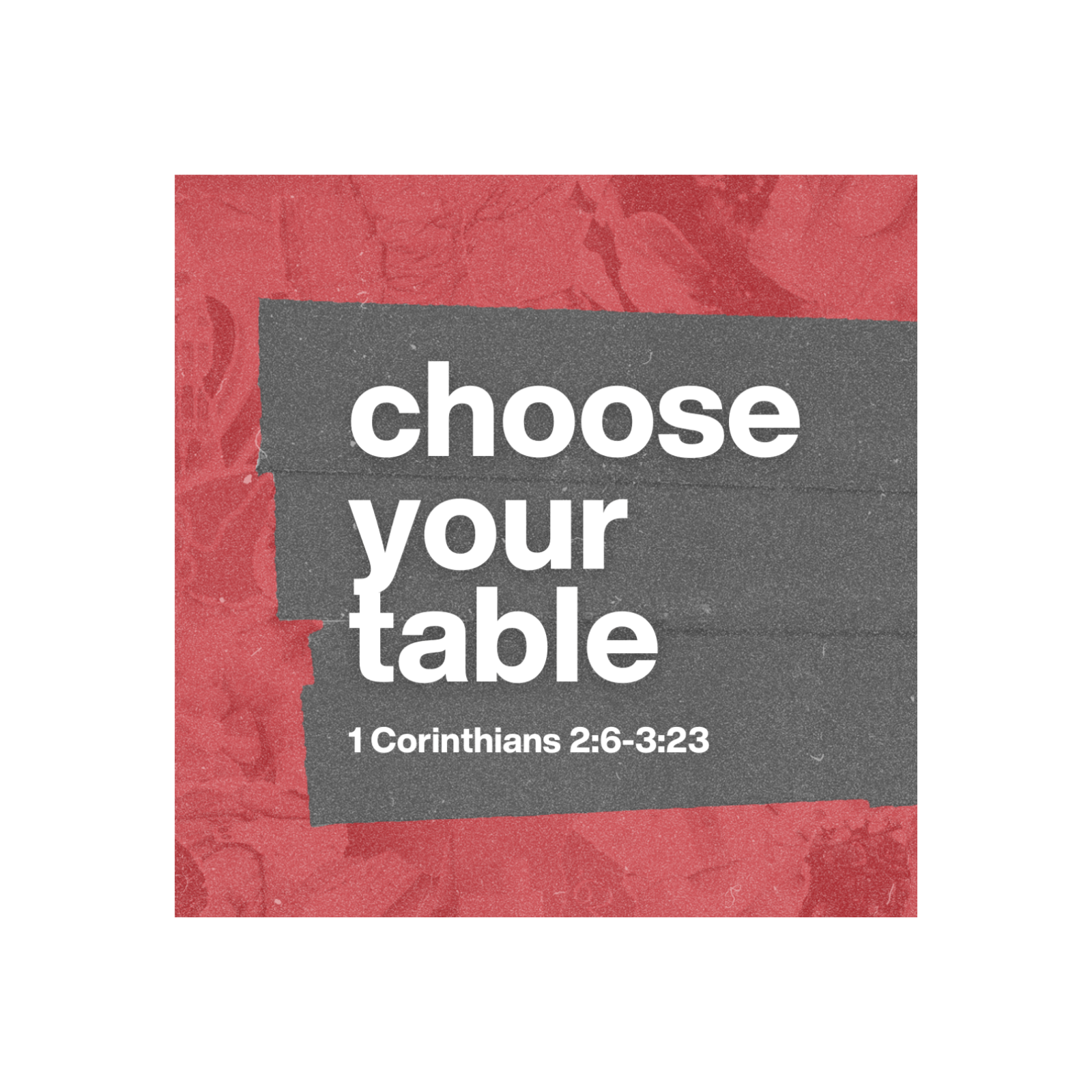 Choose your Table | CHURCH IN CHAOS | 1 Corinthians 10-11:1 episode artwork