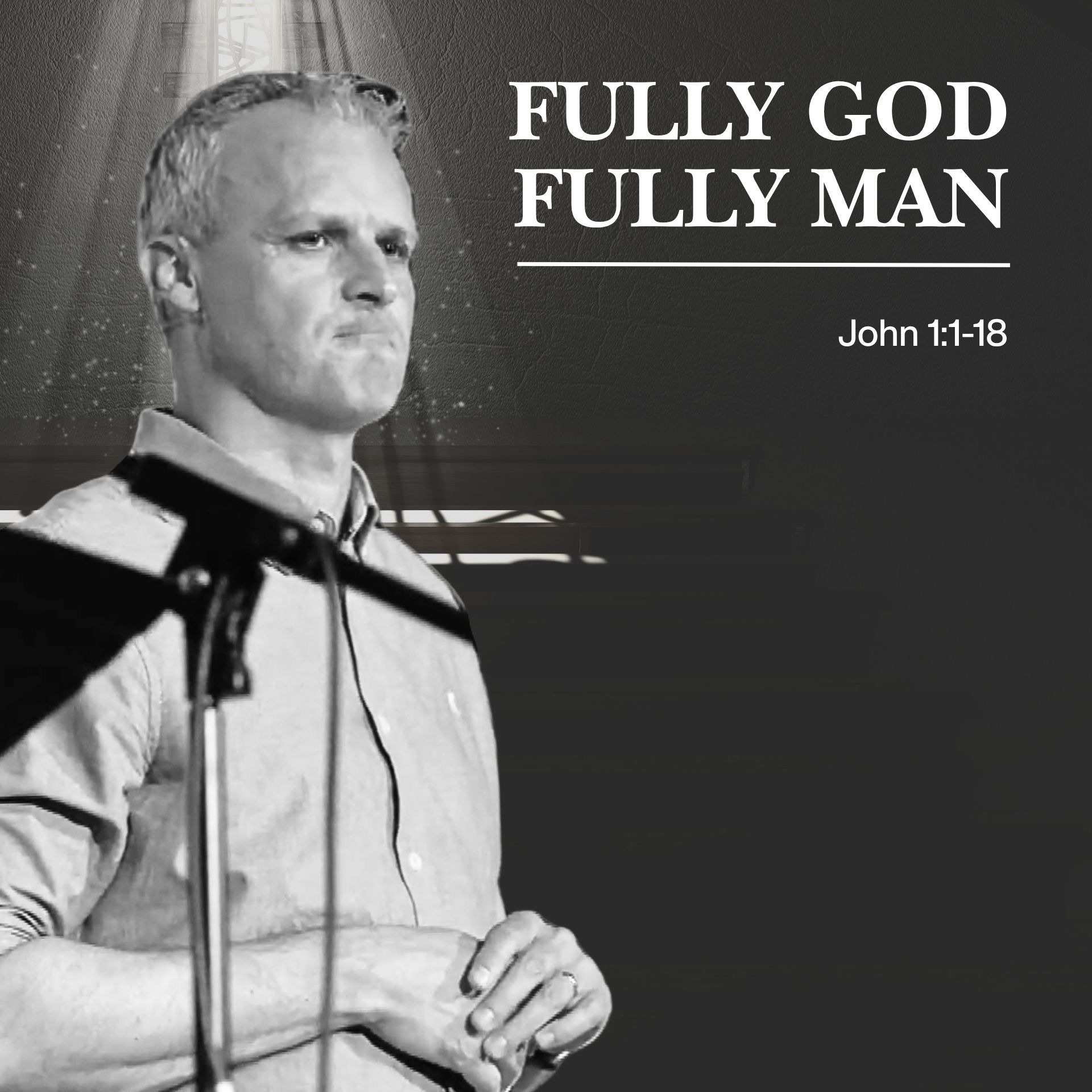 Fully God, Fully Man | WE BELIEVE | John 1:1-18 episode artwork