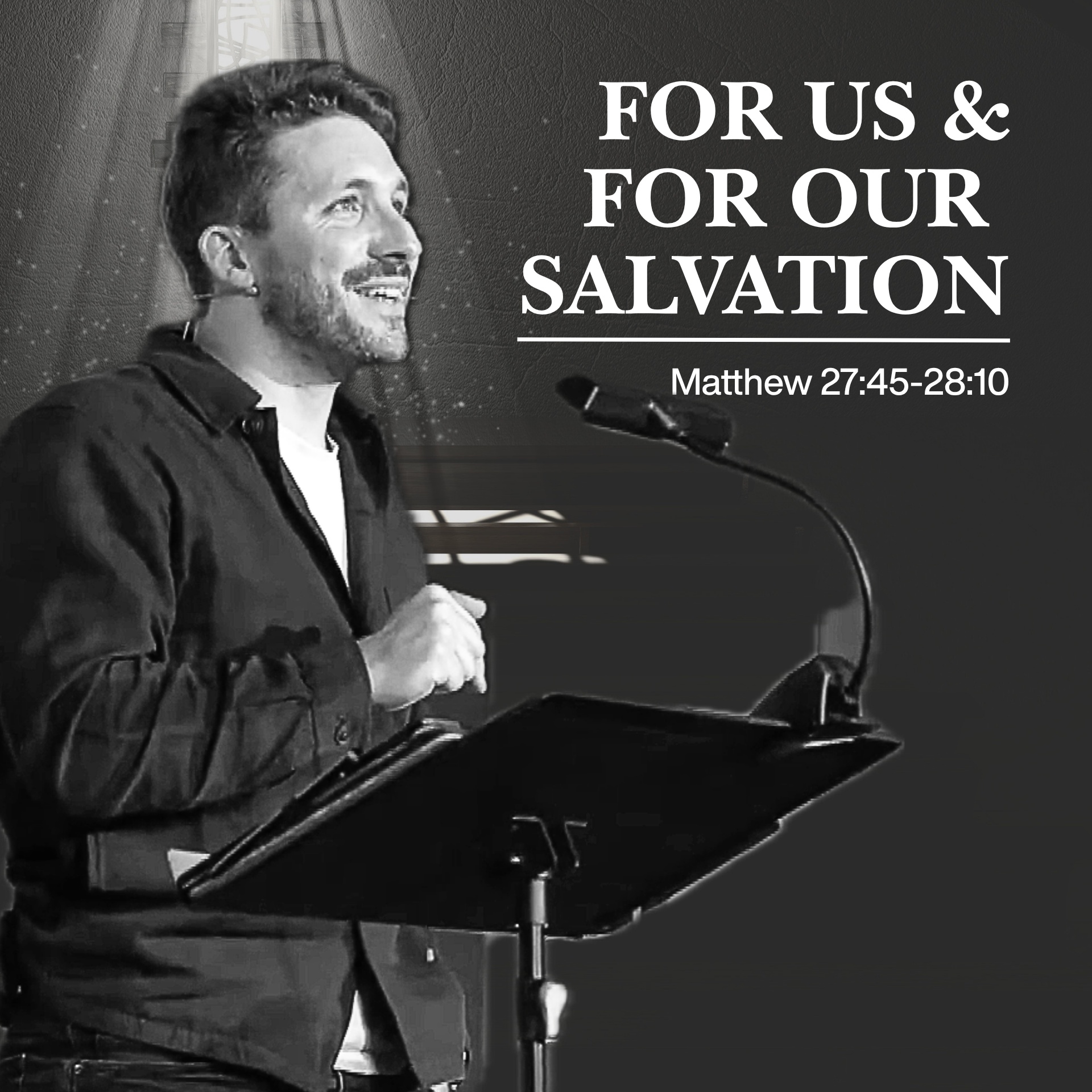For Us And For Our Salvation | WE BELIEVE | Matthew 27:45-28:10 episode artwork