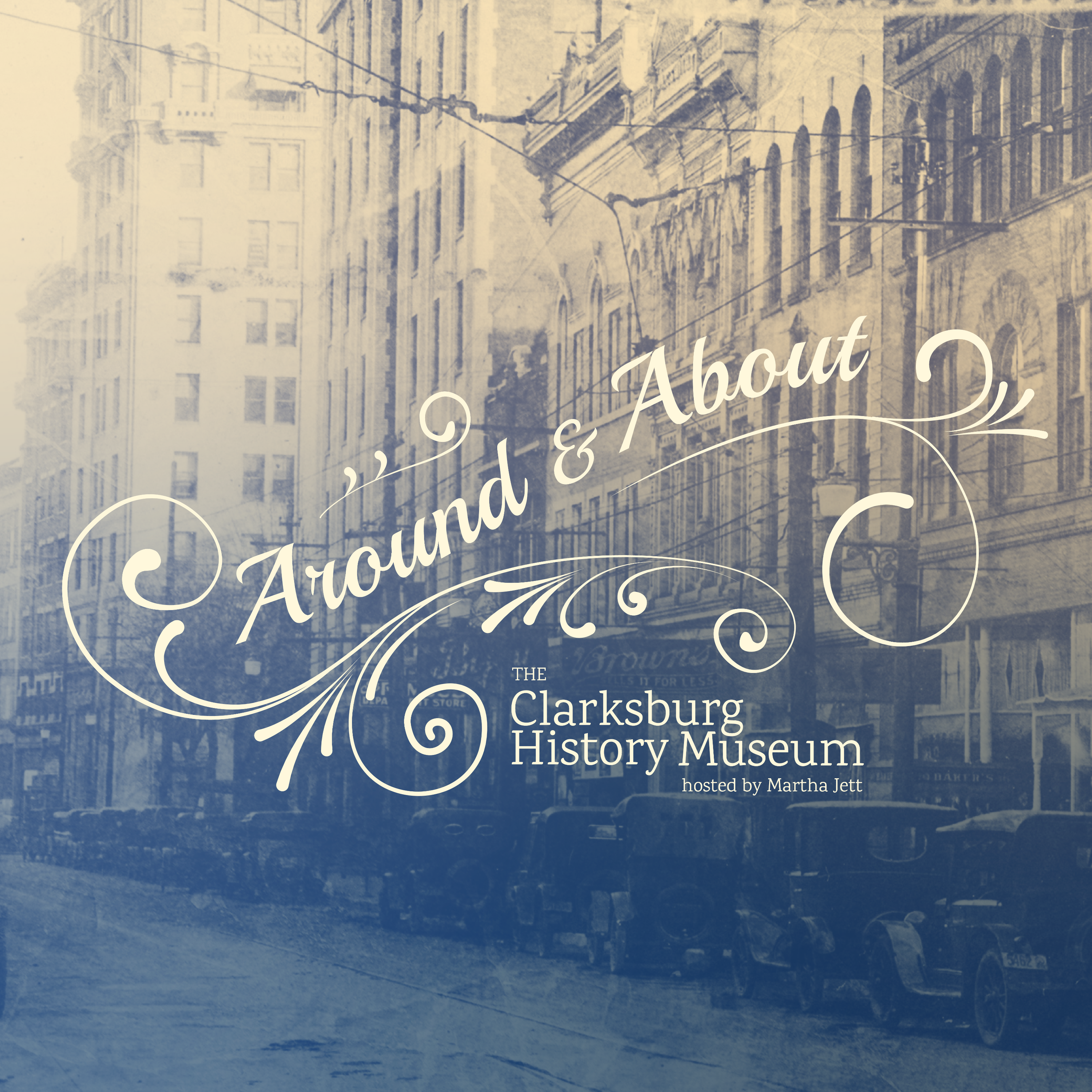 Around & About the Clarksburg History Museum