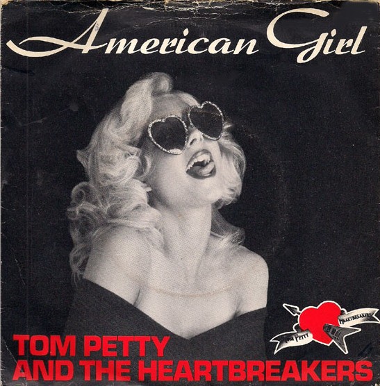 Tom Petty and The Heartbreakers-American Girl Song Review